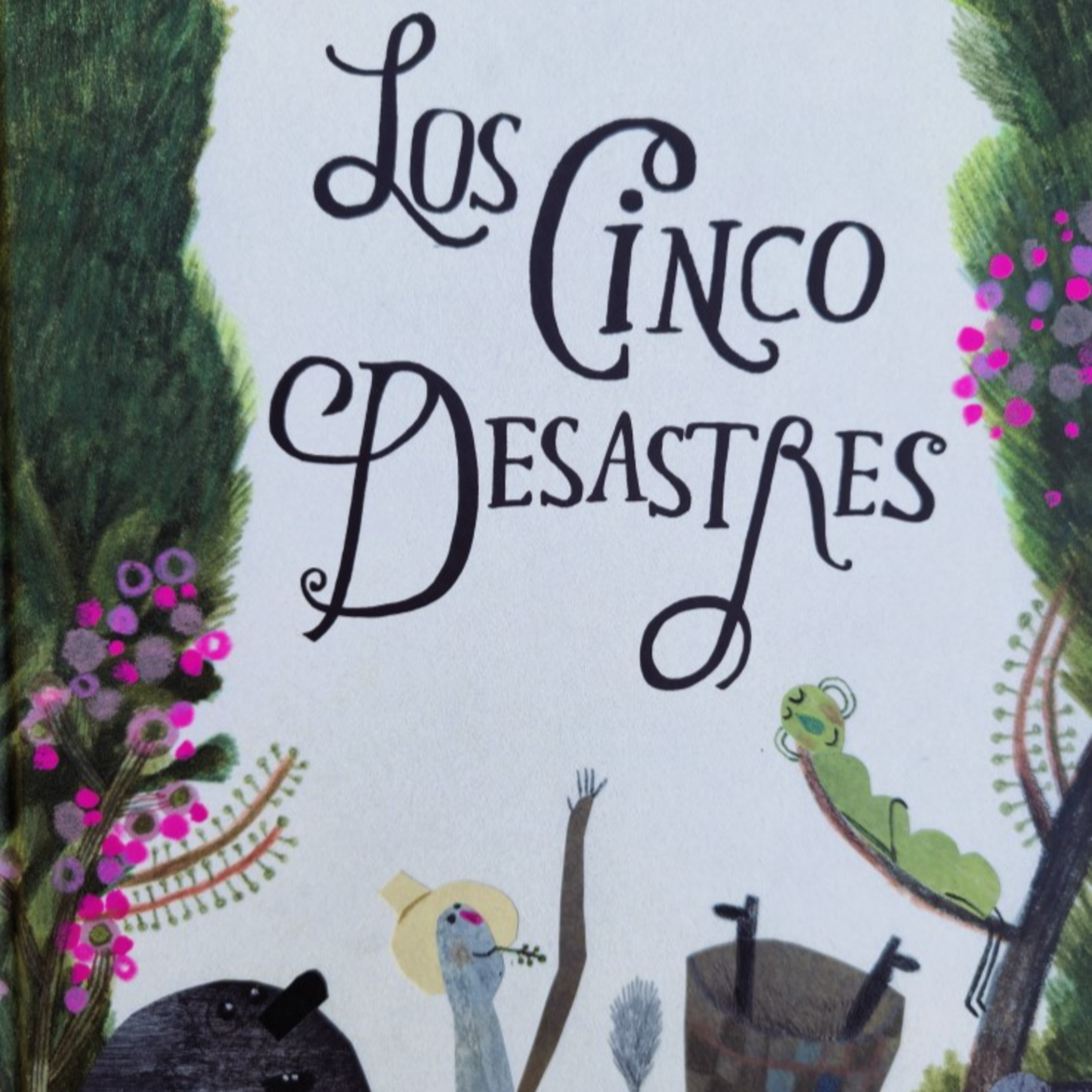"Los cinco desastres" - CUENTOS Y DIBUJOS INFANTILES PARA NIÑOS EN ESPAÑOL - CUENTACUENTOS Óscar Aguilera episode artwork