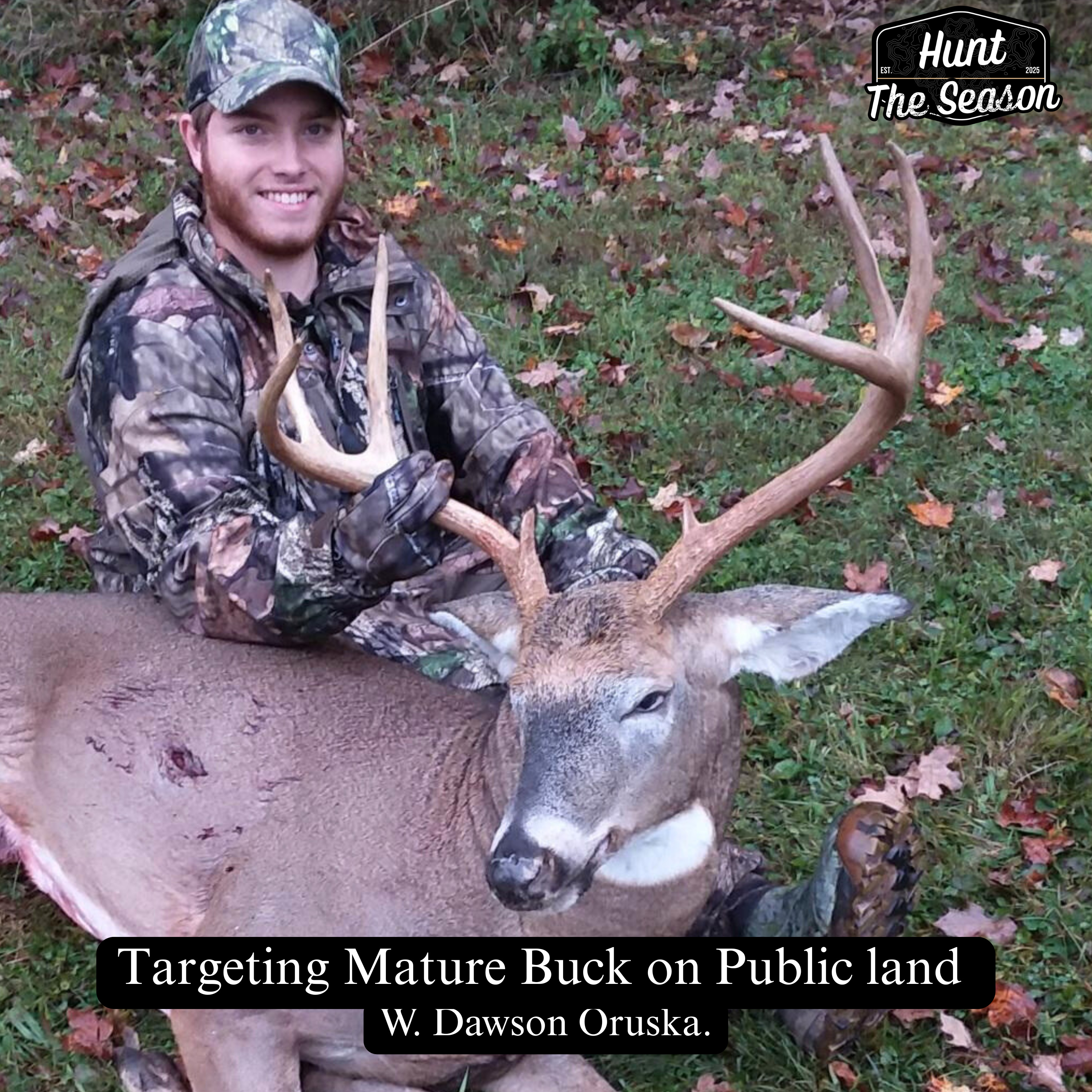 Targeting MATURE BUCK on Public land W. Dawson Oruska