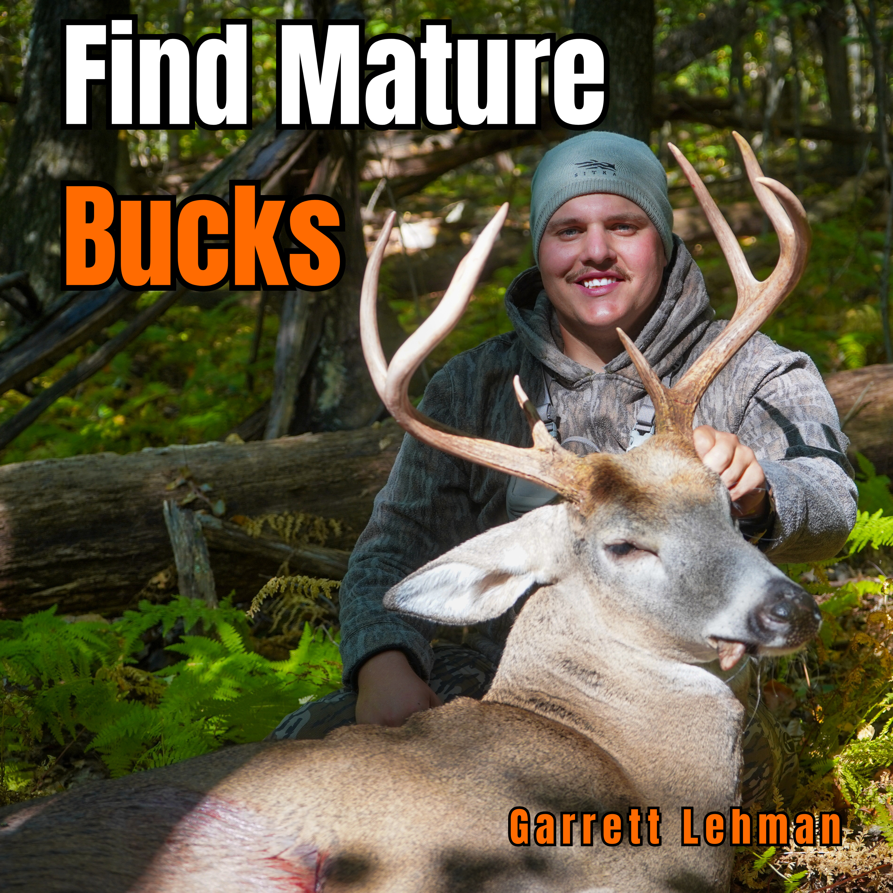 How Mature Buck Move: Trail Hunting Secrets Revealed W. Garrett Lehman  episode artwork
