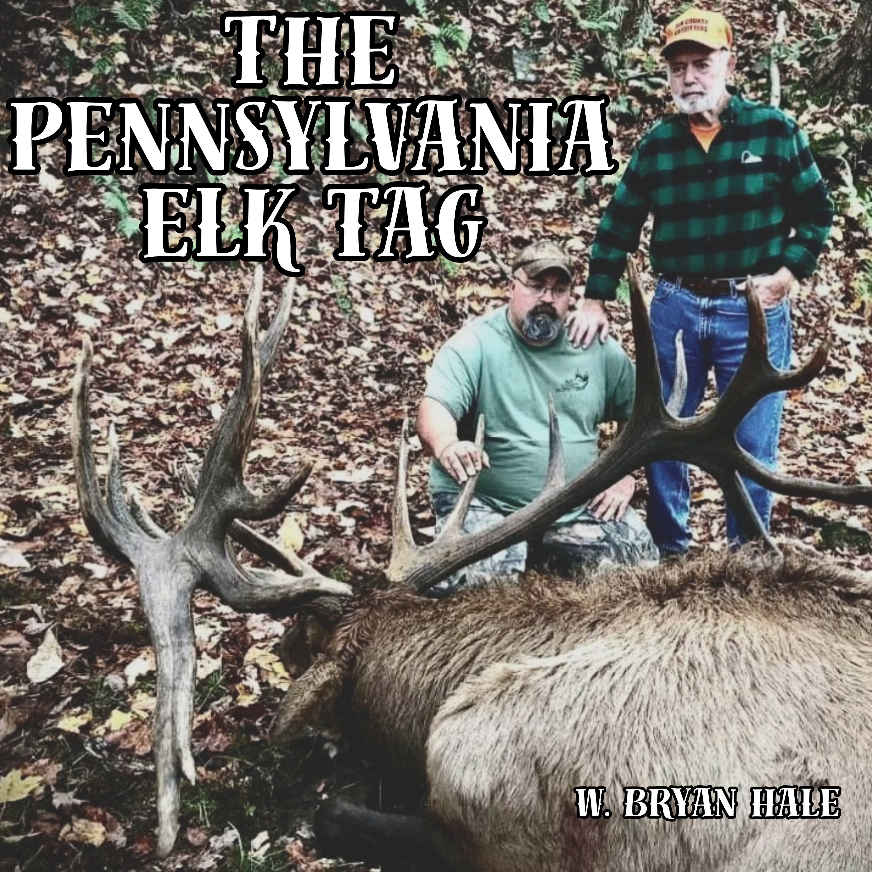   How to Apply for a Pennsylvania Elk Tag + PA Elk Hunting Tips | Bryan Hale episode artwork