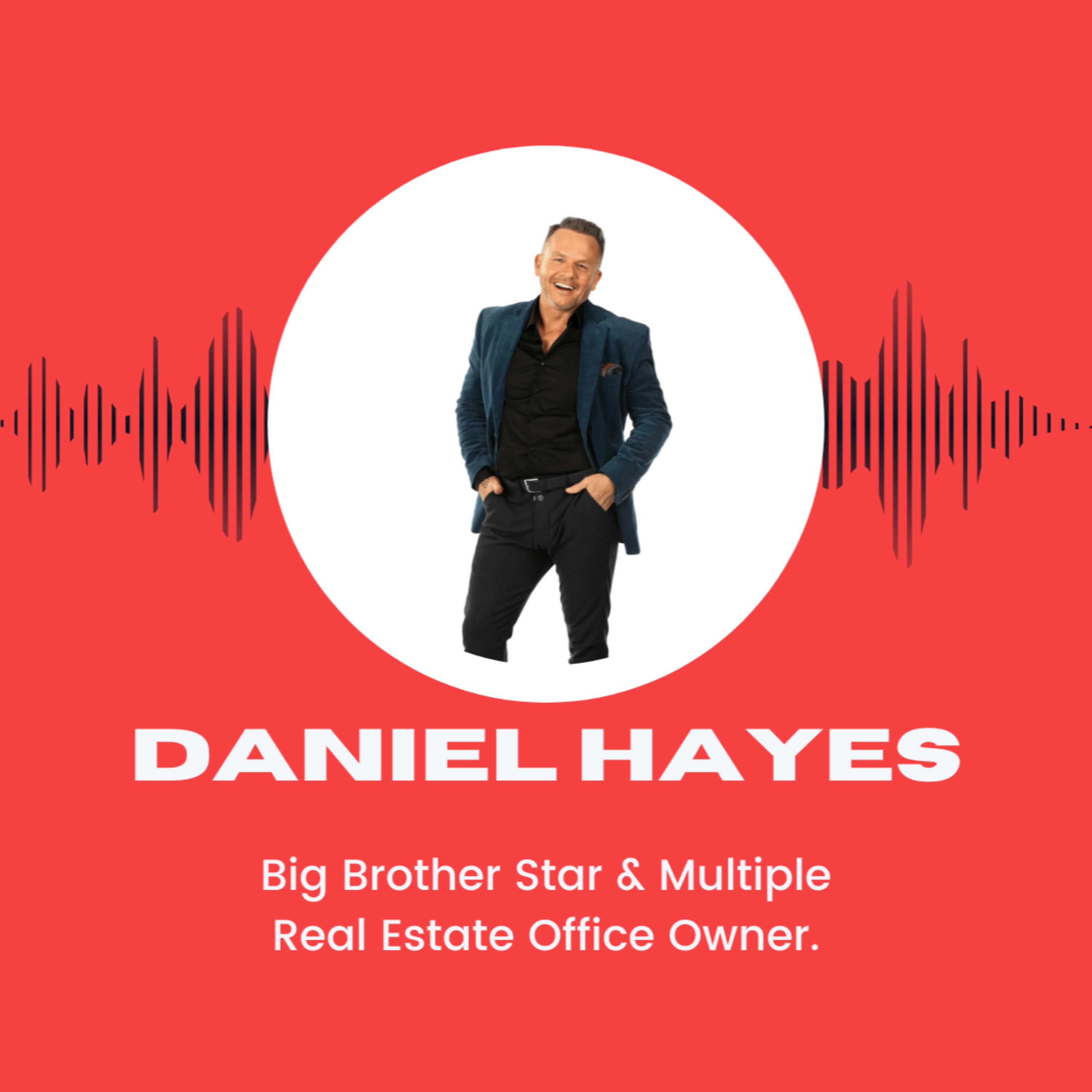 Shared Minds Podcast (From Big Brother to Big Success - Daniel Hayes) episode artwork