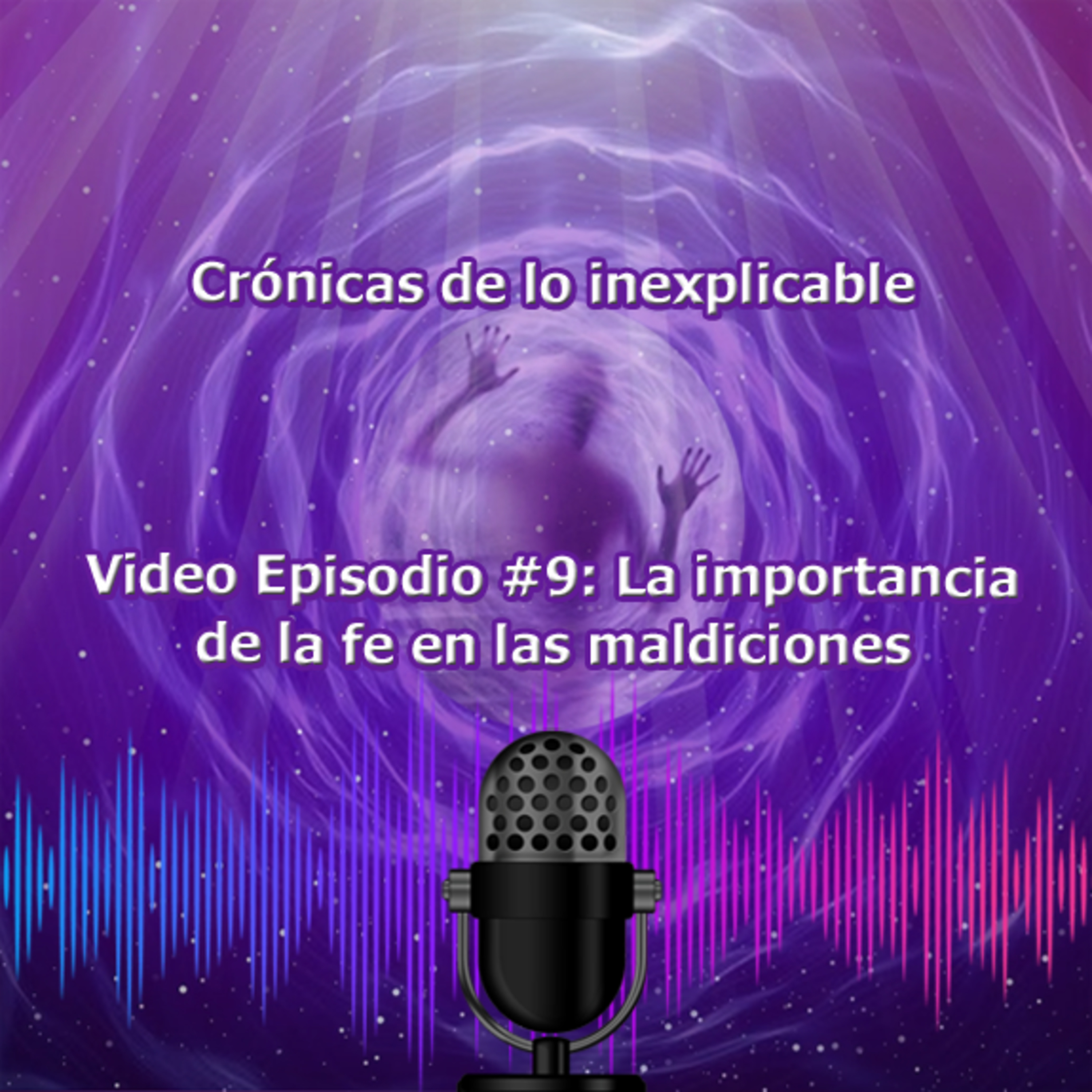 Video #9 - Pactos: La importancia de la fe en las maldiciones episode artwork