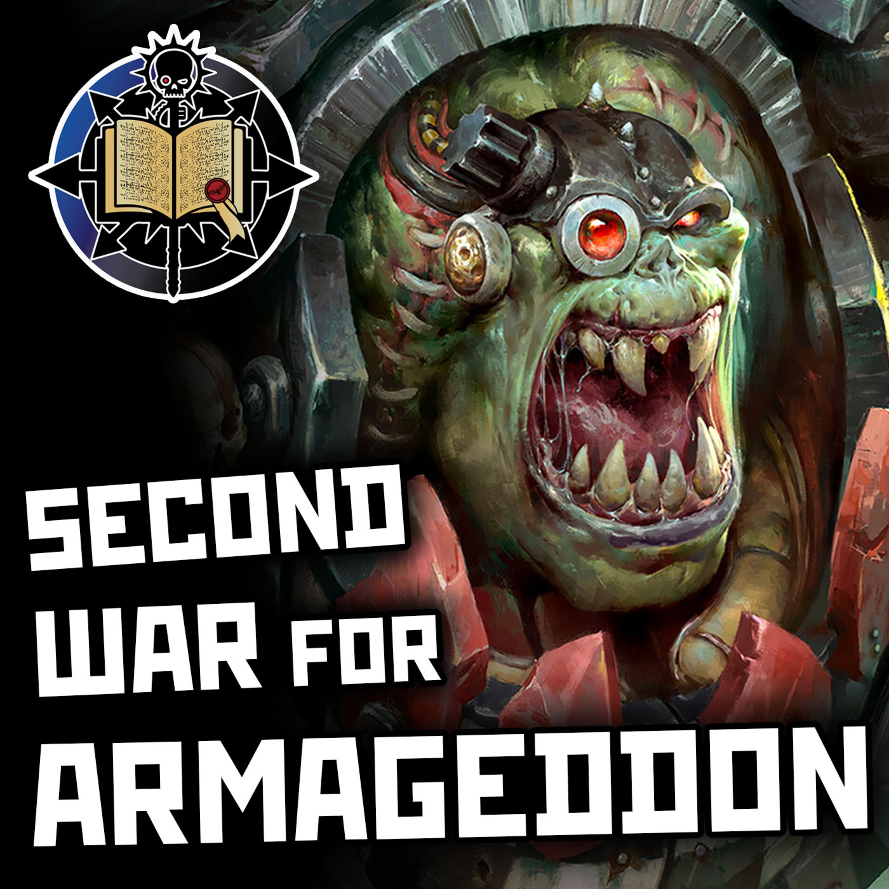 Second War for Armageddon | Warhammer 40K Lore episode artwork