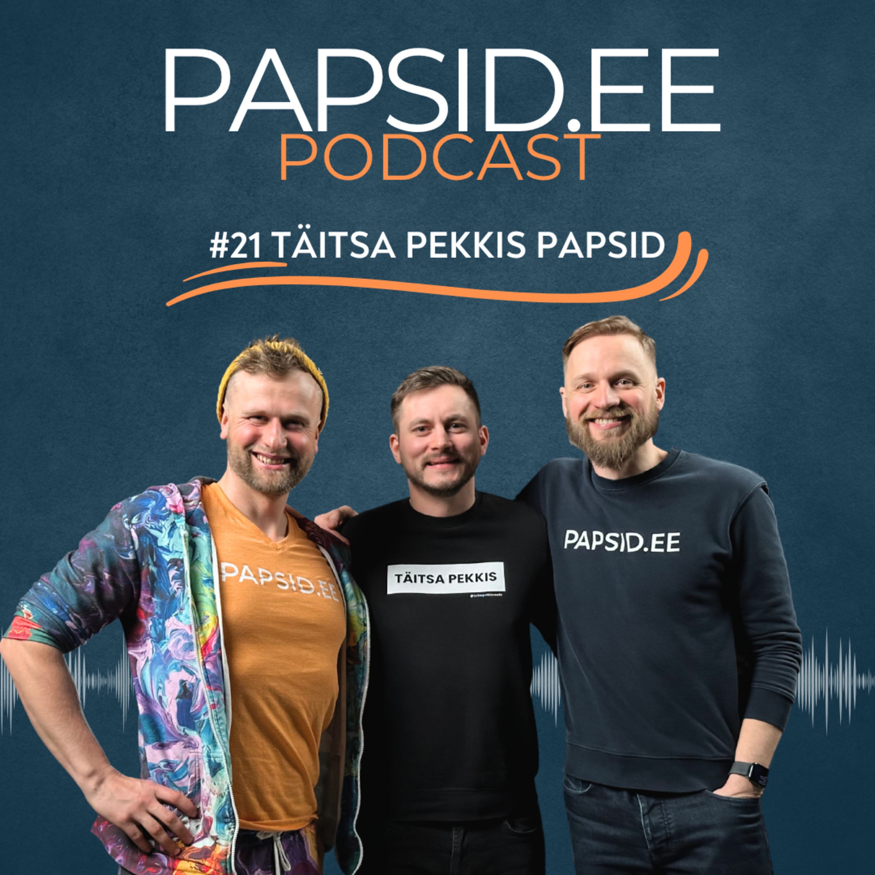 PAPSID.EE PODCAST