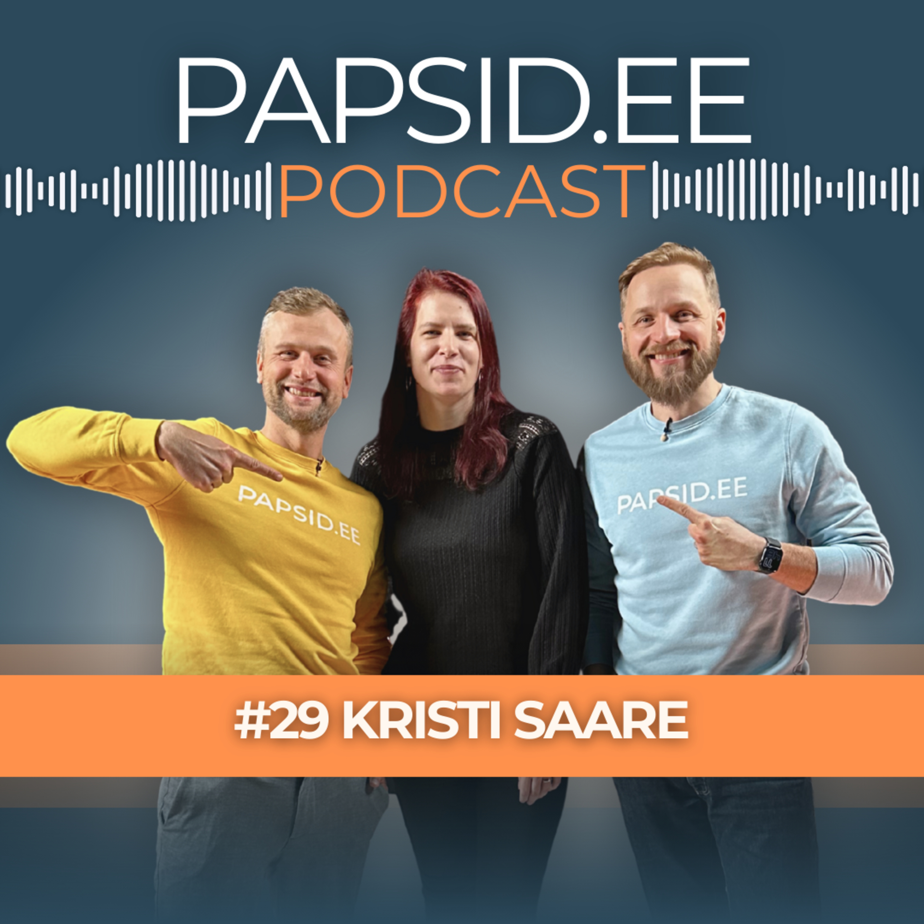 PAPSID.EE PODCAST