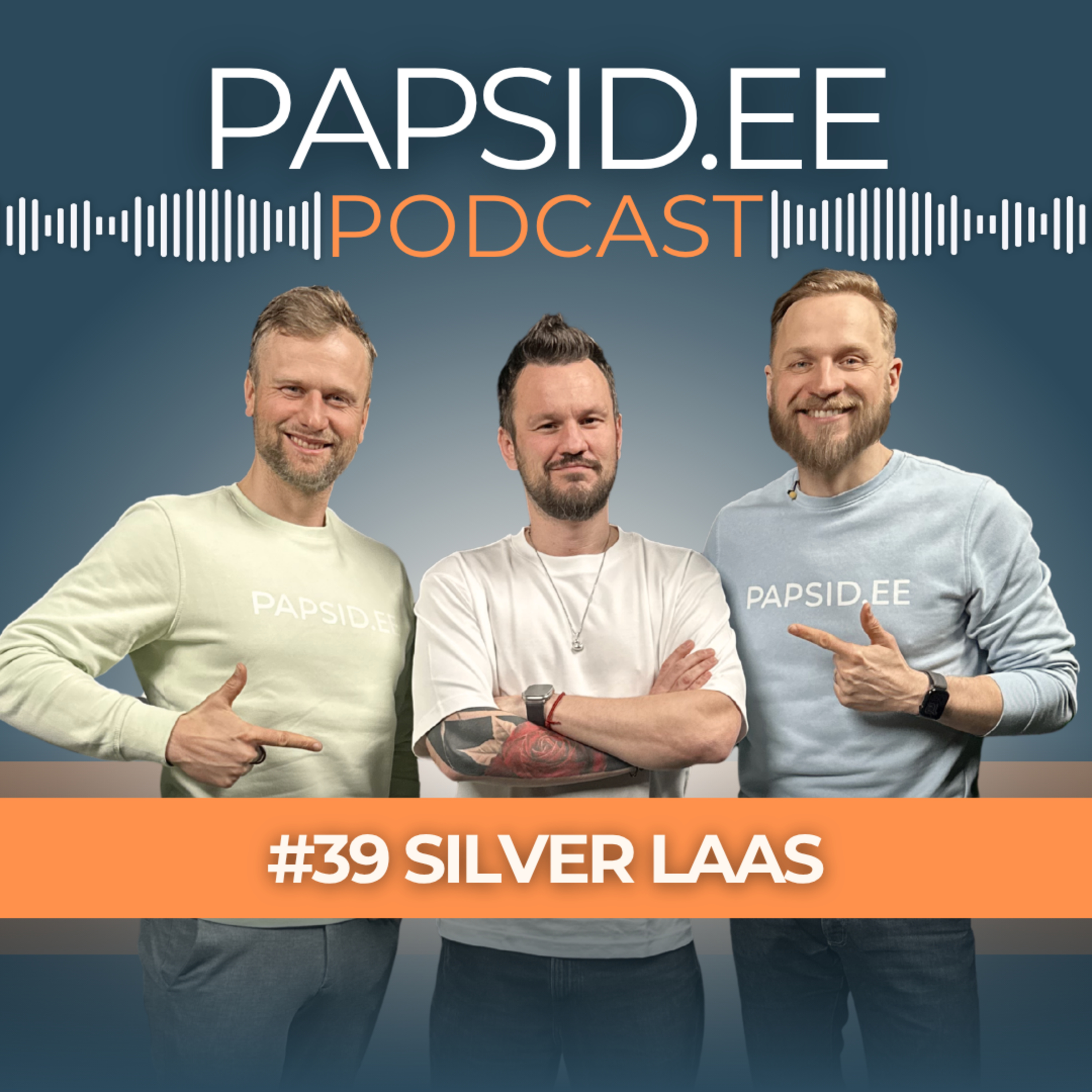 PAPSID.EE PODCAST