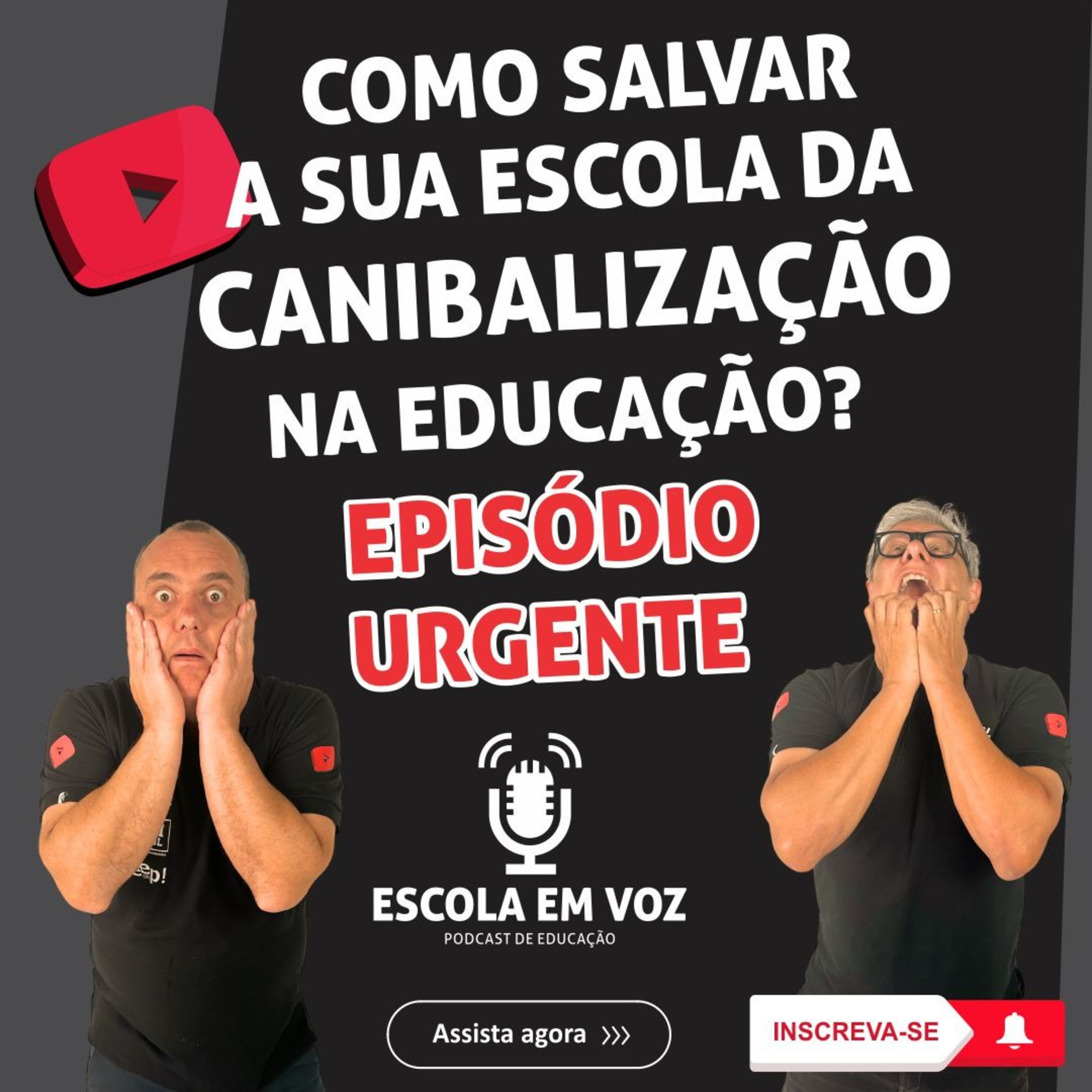 🎙️ Como salvar a sua Escola da canibalização na Educação?
