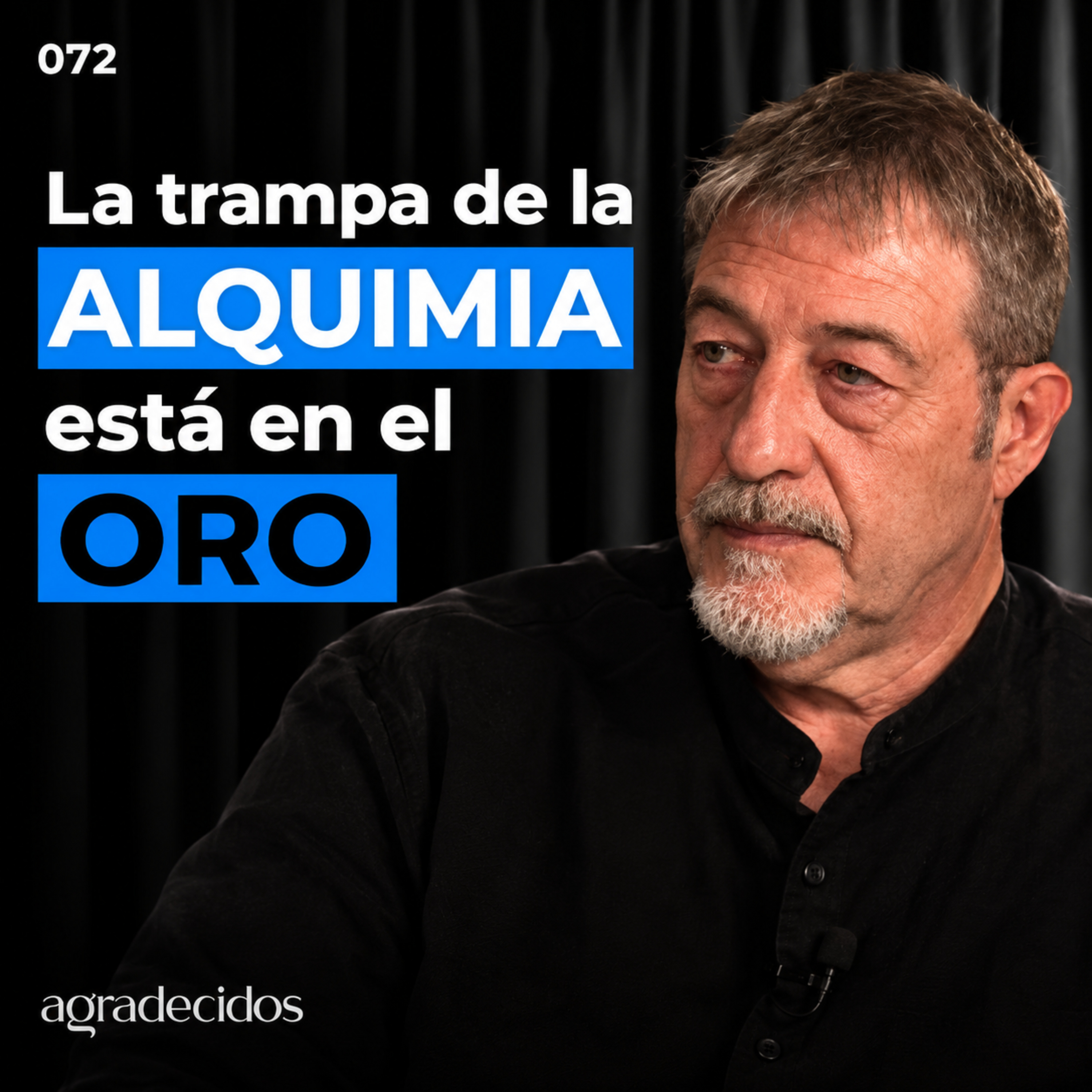 72 | Alquimista: La Sabiduría y los Principios de la Alquimia | Álvaro Remiro