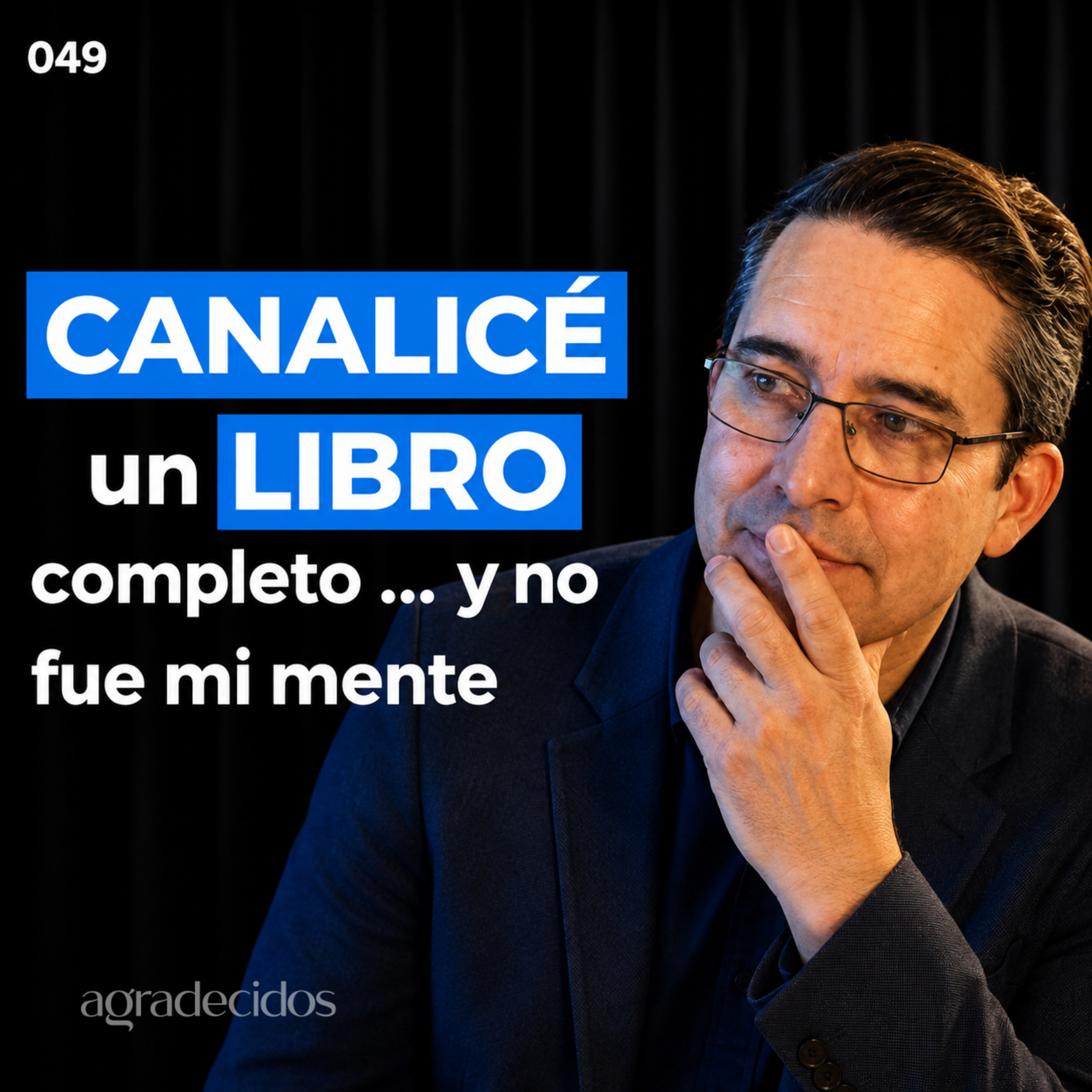 49 | Cómo Canalizar Mensajes y Manifestar una Vida Plena | Pedro Merino