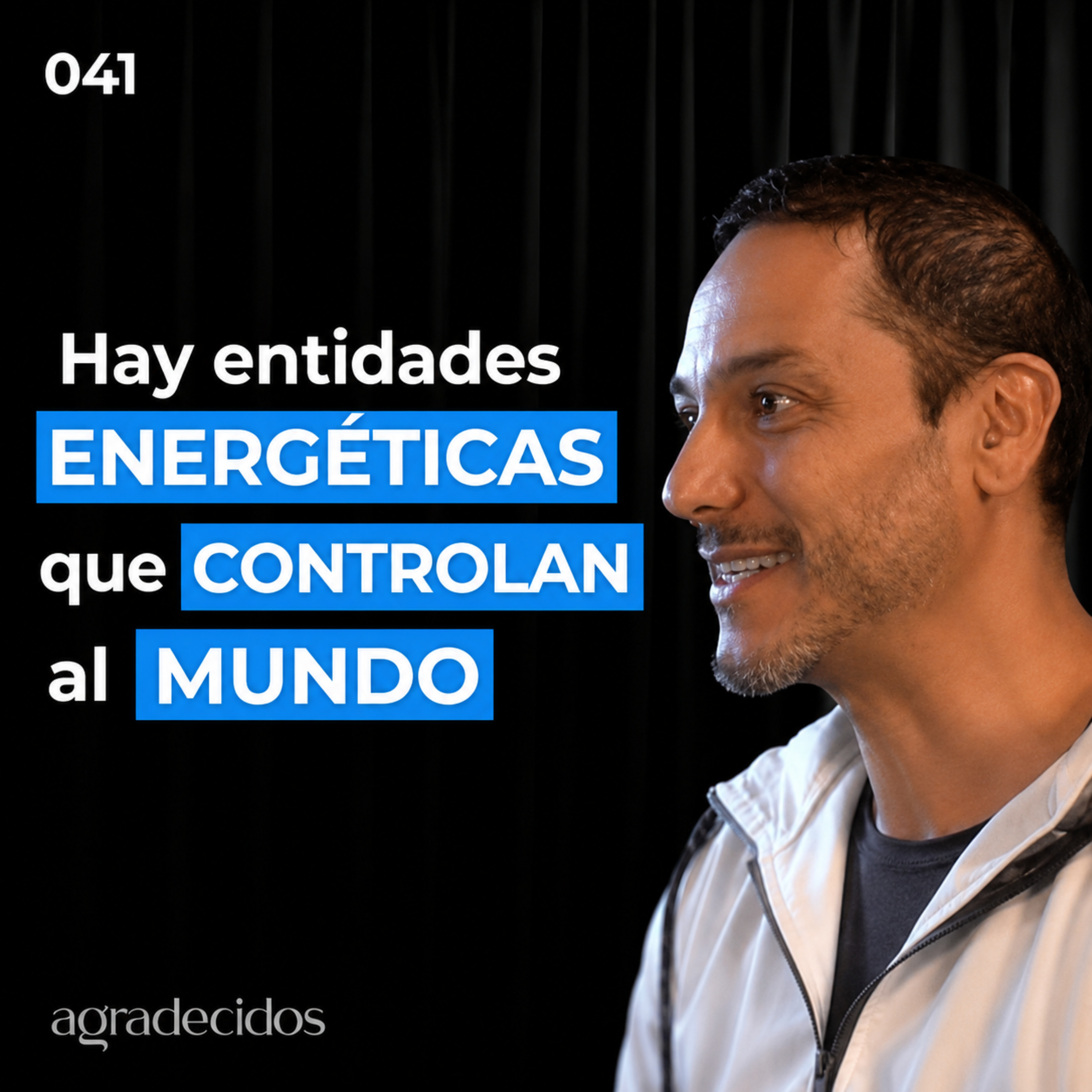 41 | Canalizador Energético: Las 7 Elites Que Controlan El Mundo | Sergio Montes