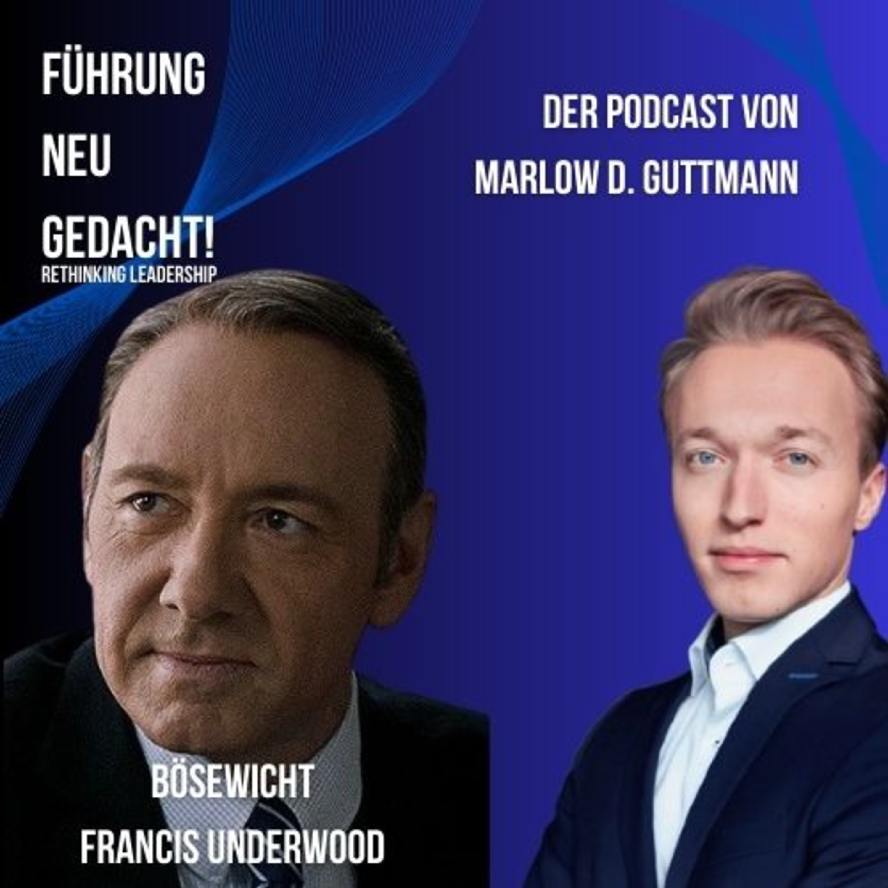 Führung neu gedacht – mit Marlow D. Guttmann