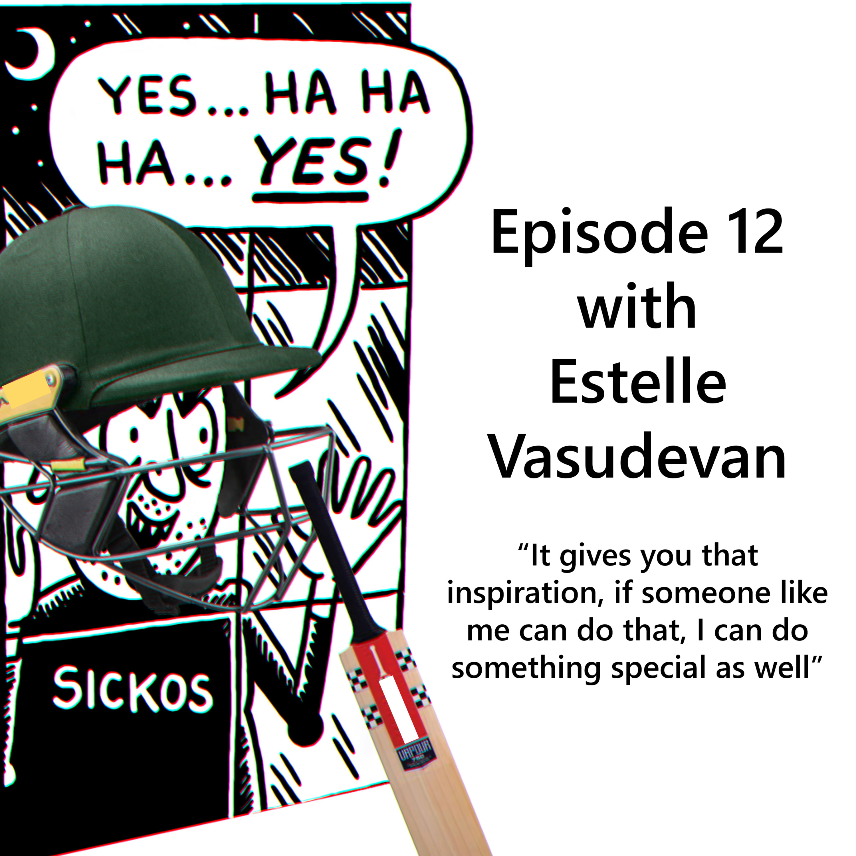 Episode 12 - "Chamari, I Love You!" with Estelle Vasudevan episode artwork