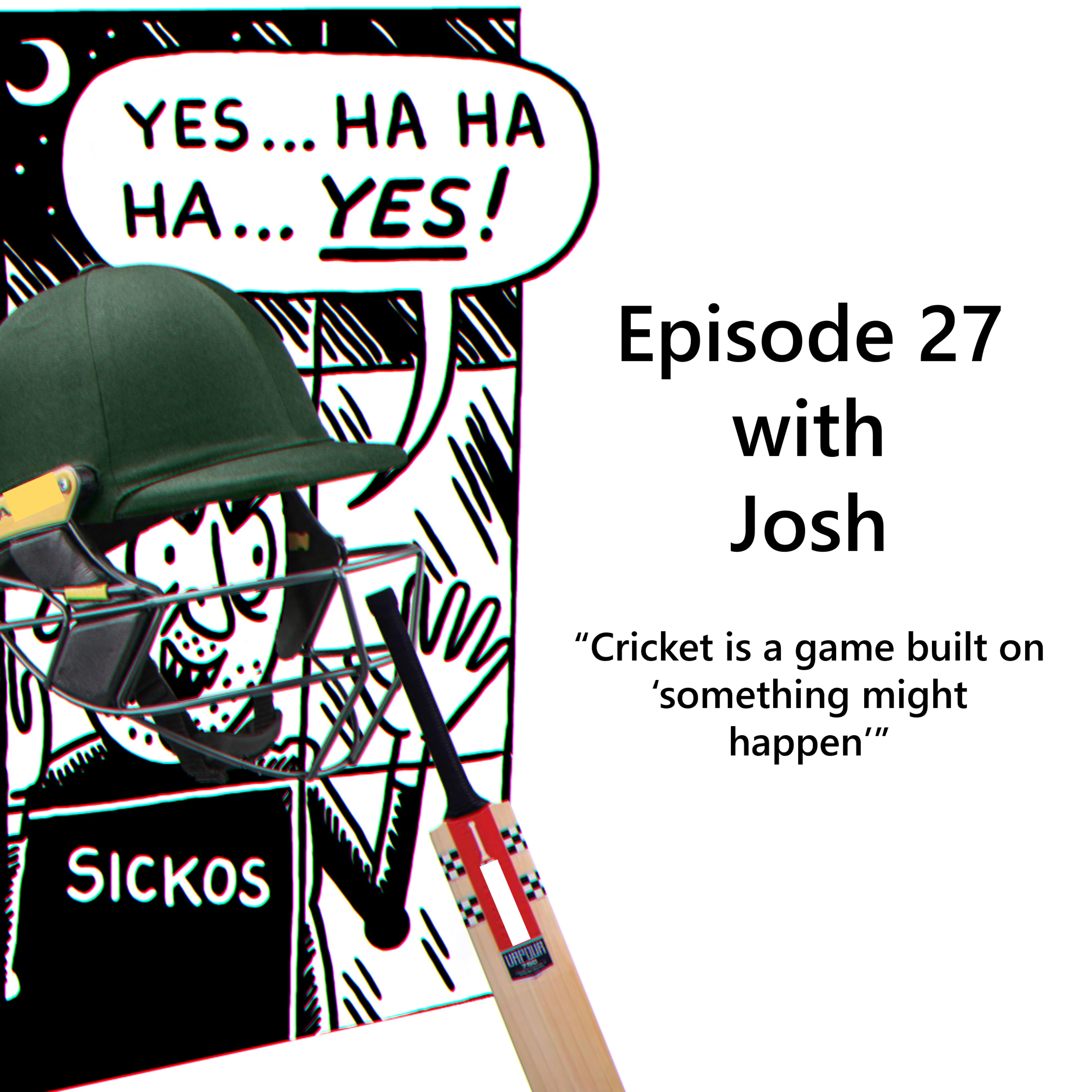 Episode 27 - Cricket the Teacher with Josh episode artwork
