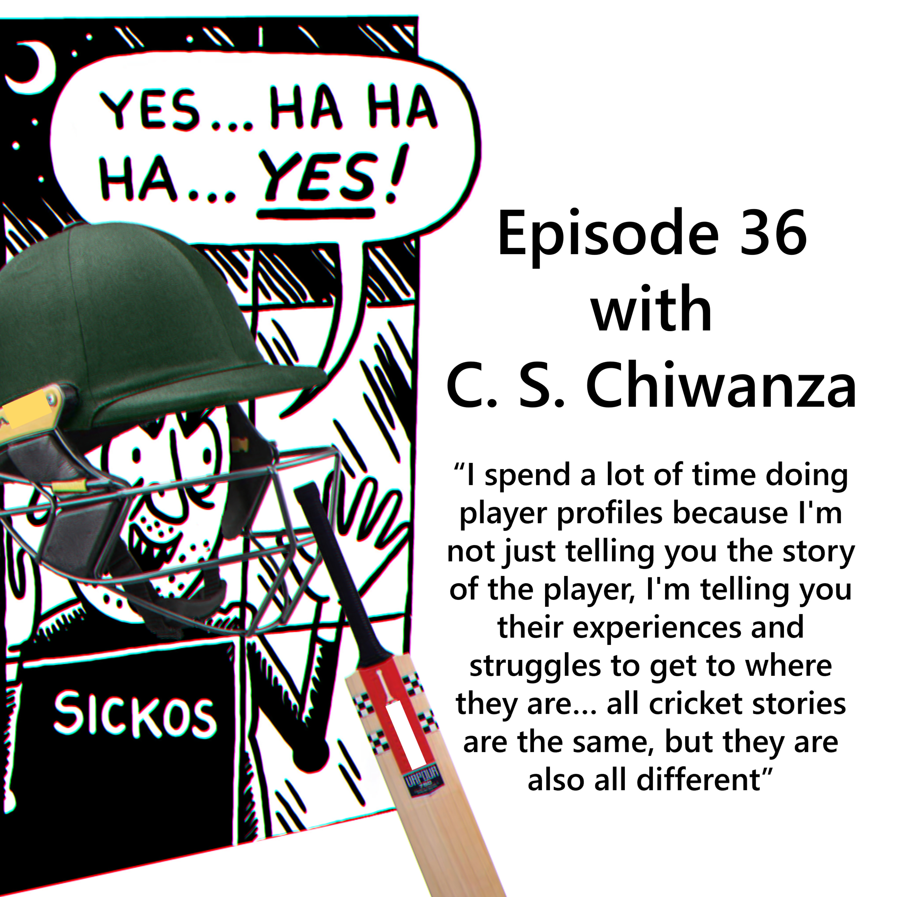 Episode 36 - The Constant Striving with C. S. Chiwanza episode artwork