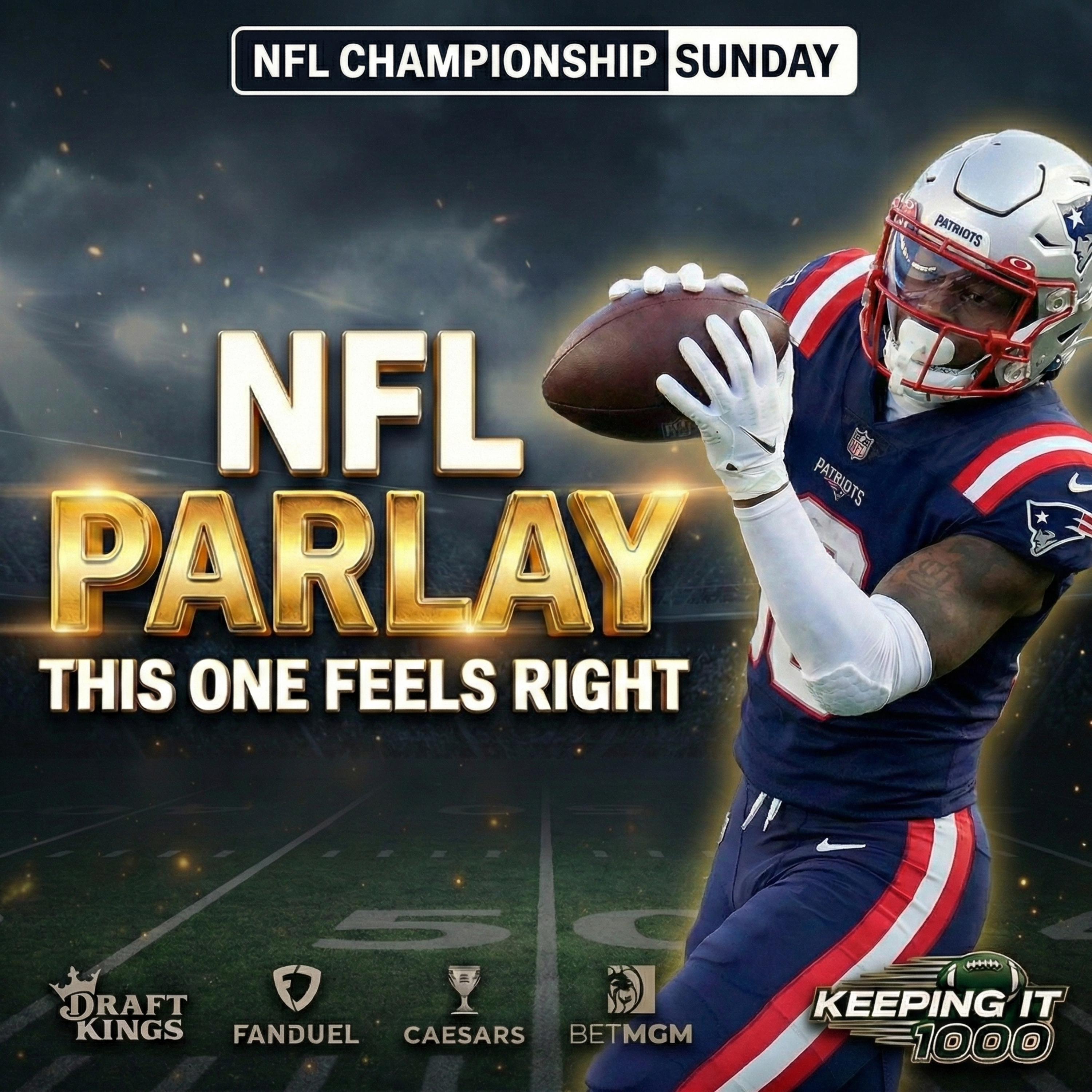 The NFL Championship Sunday Parlay You’ll Tell Your Grandkids About | Keeping It 1000 episode artwork