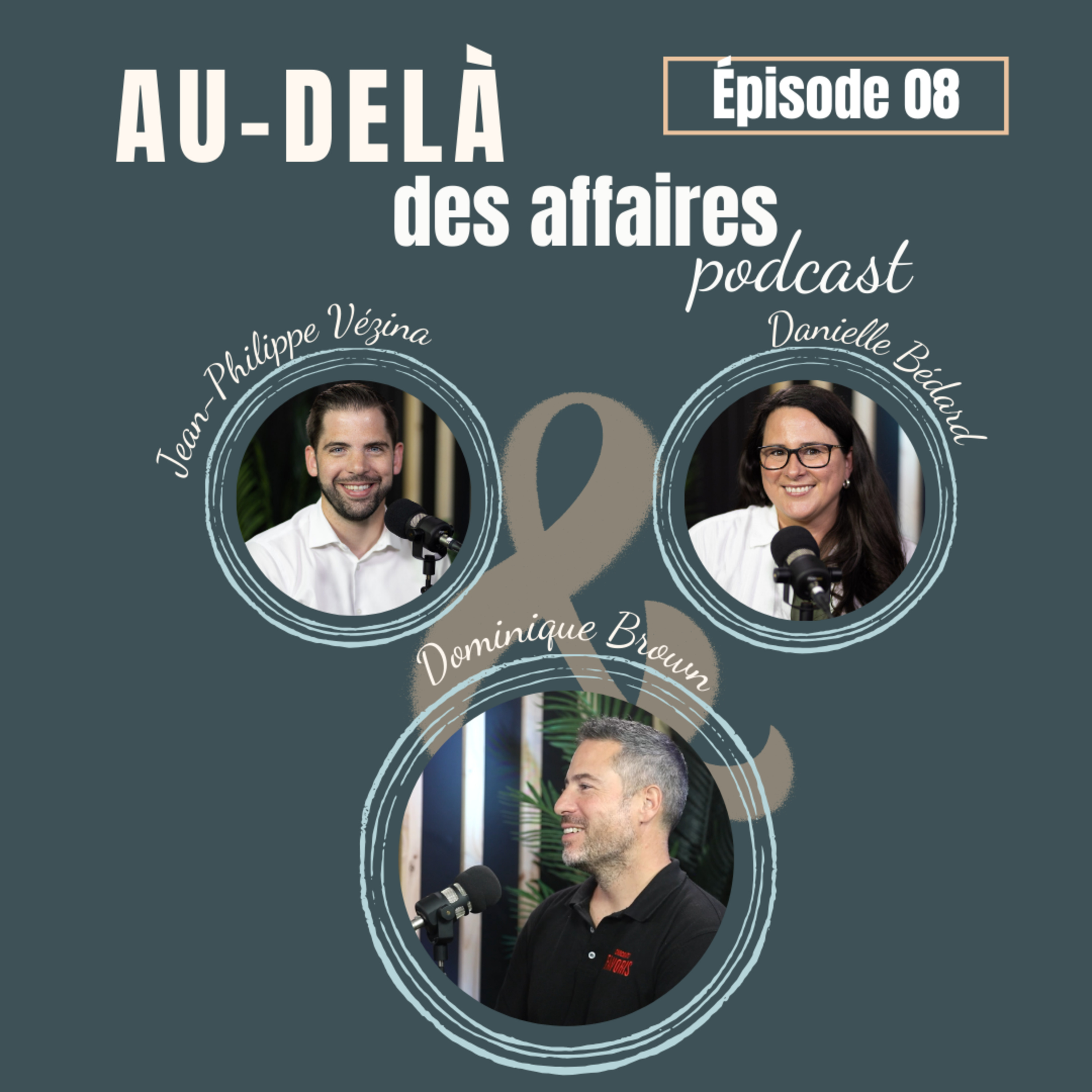 Épisode 08 : Dominique Brown - La conquête