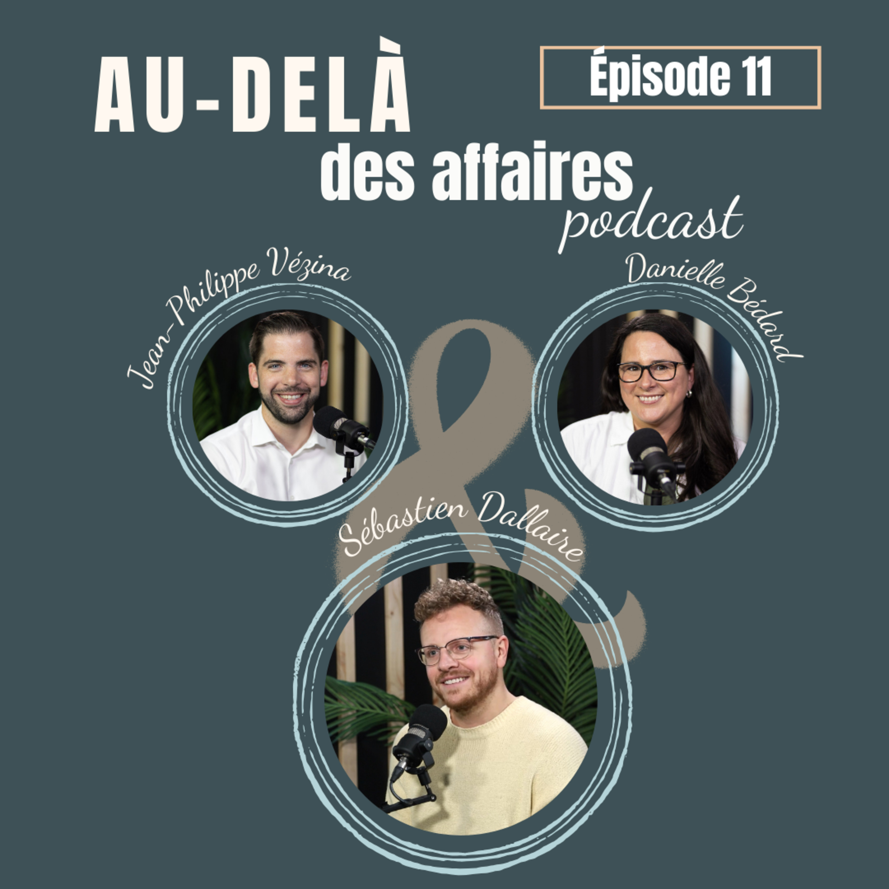Épisode 11 : Sébastien Dallaire - L'entreprise libérée