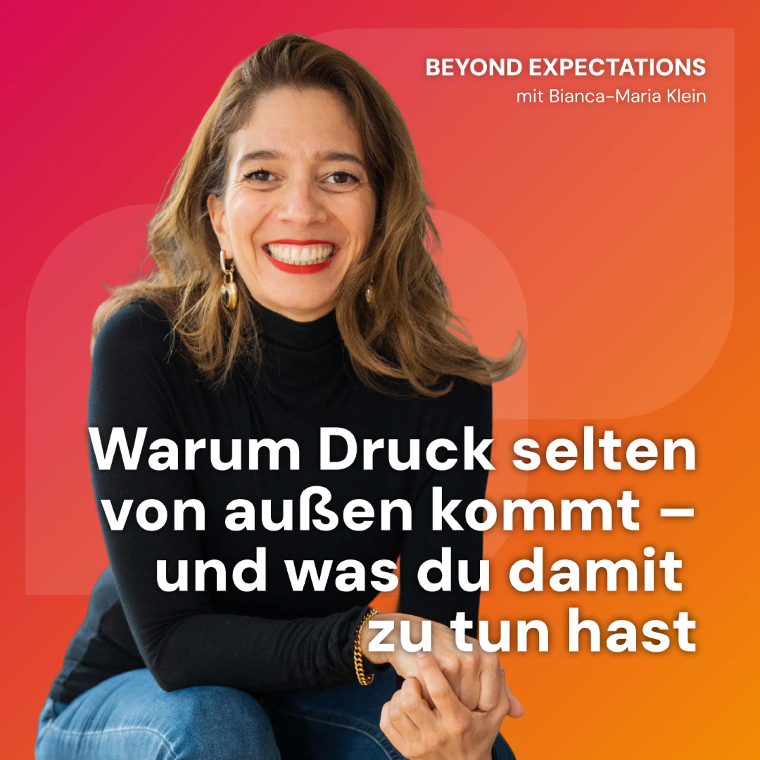 Beyond expectations - the art of mastering life and business