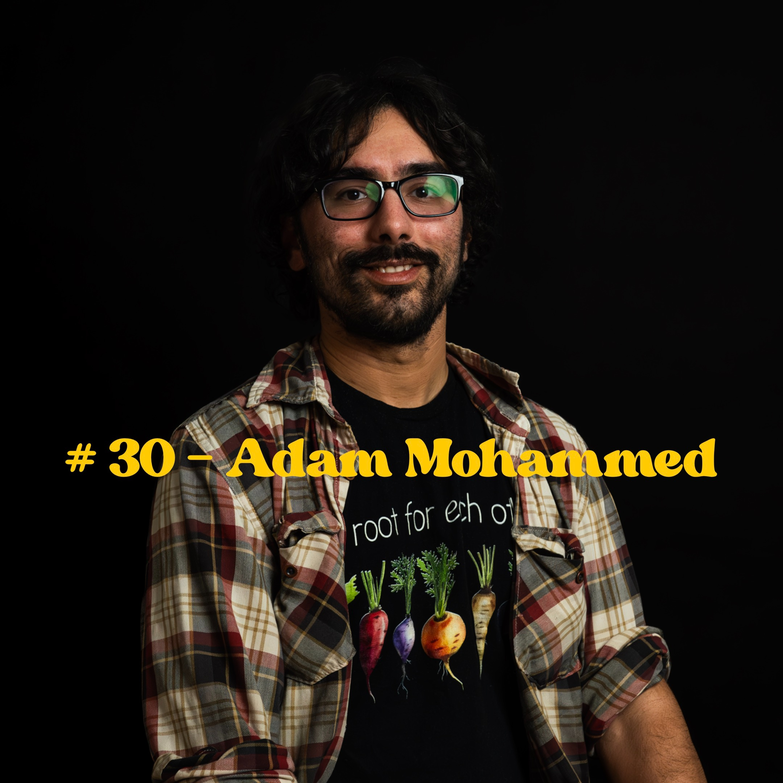 #30 - 🌱 Dirt to Dinner: The Realities of Small-Scale Farming with Adam Mohammed🌱 #30 - 🌱 Dirt to Dinner: The Realities of Small-Scale Farming with Adam Mohammed🌱