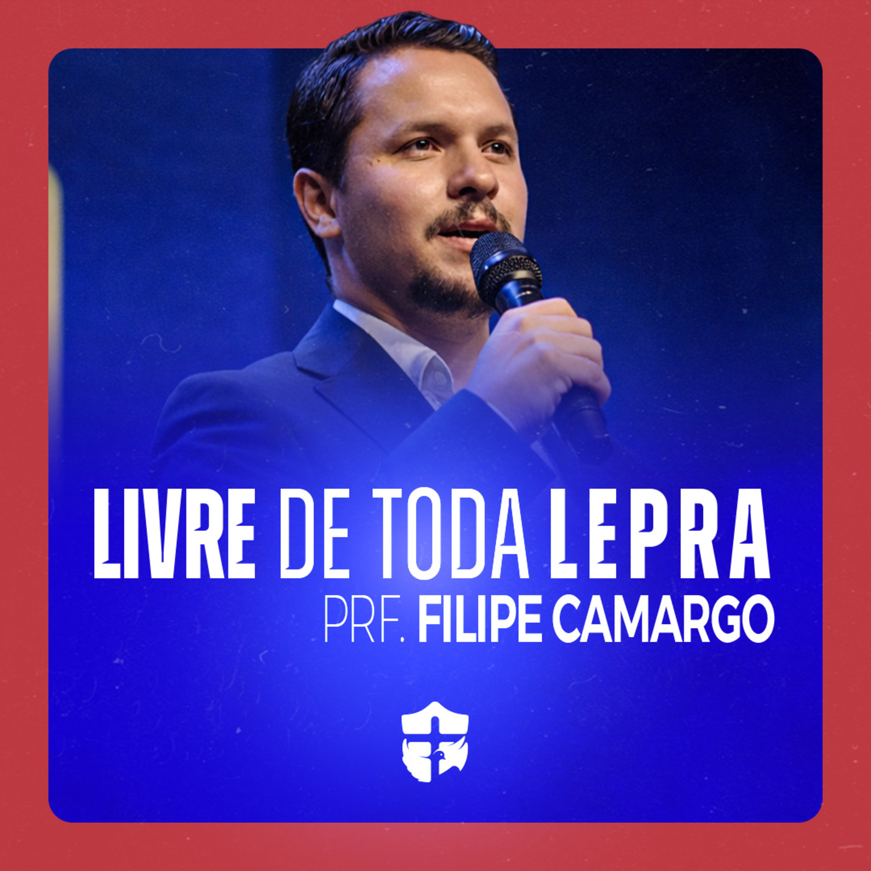 Livre de toda a lepra • Prf. Filipe Camargo