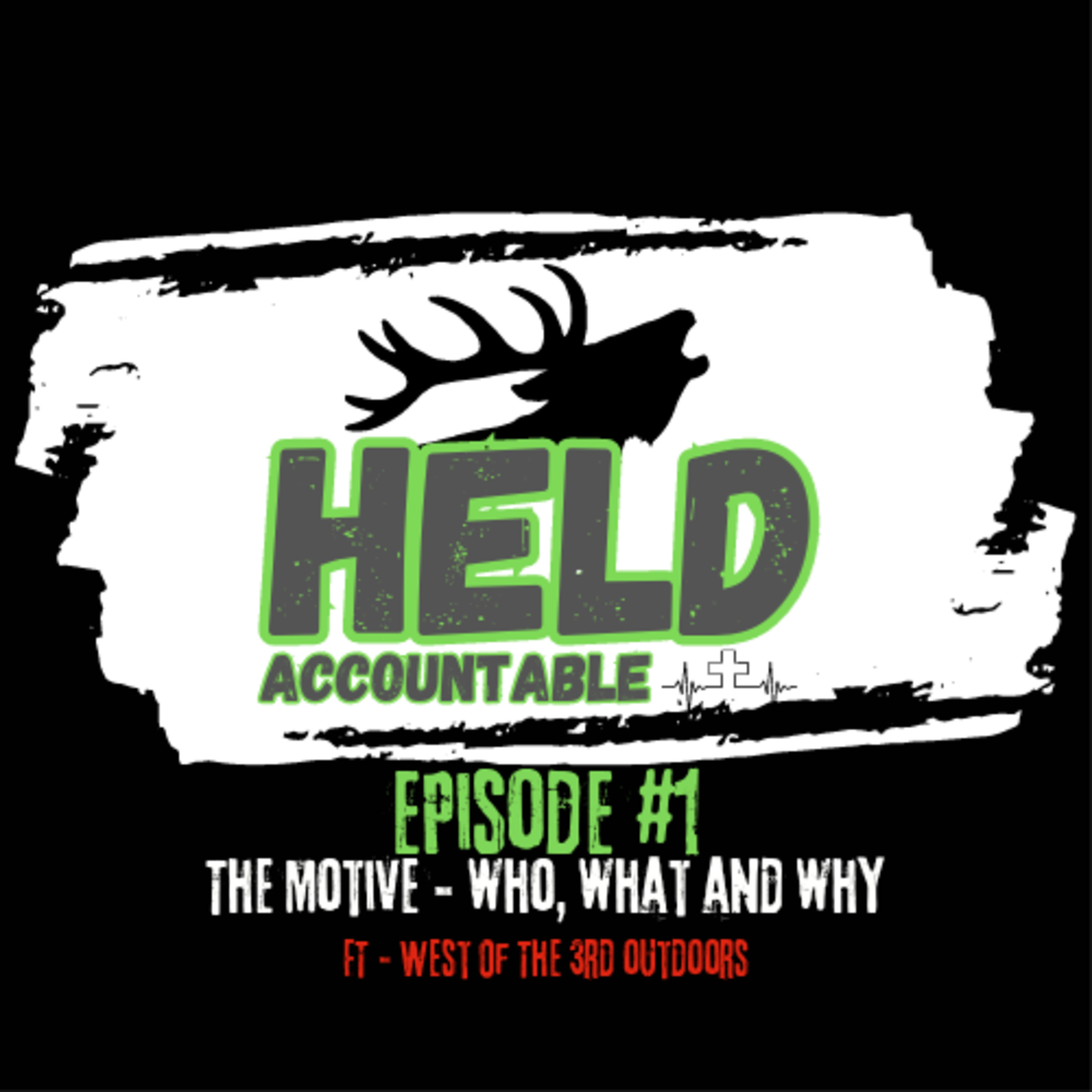 The Motive | Why I Started Held Accountable episode artwork