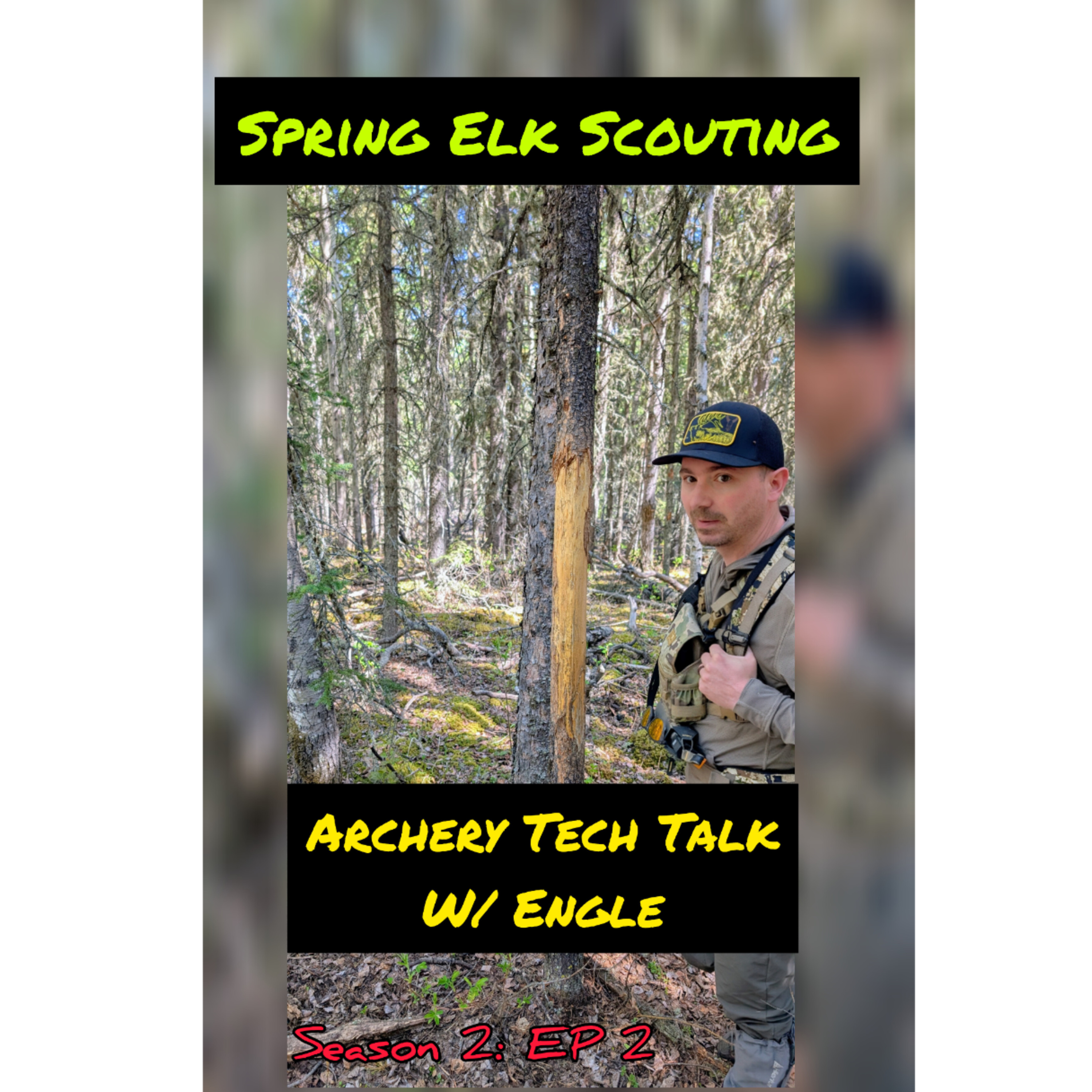 Mitch Englehardt | Spring Elk Scouting Strategies and Bow Tuning Prep episode artwork