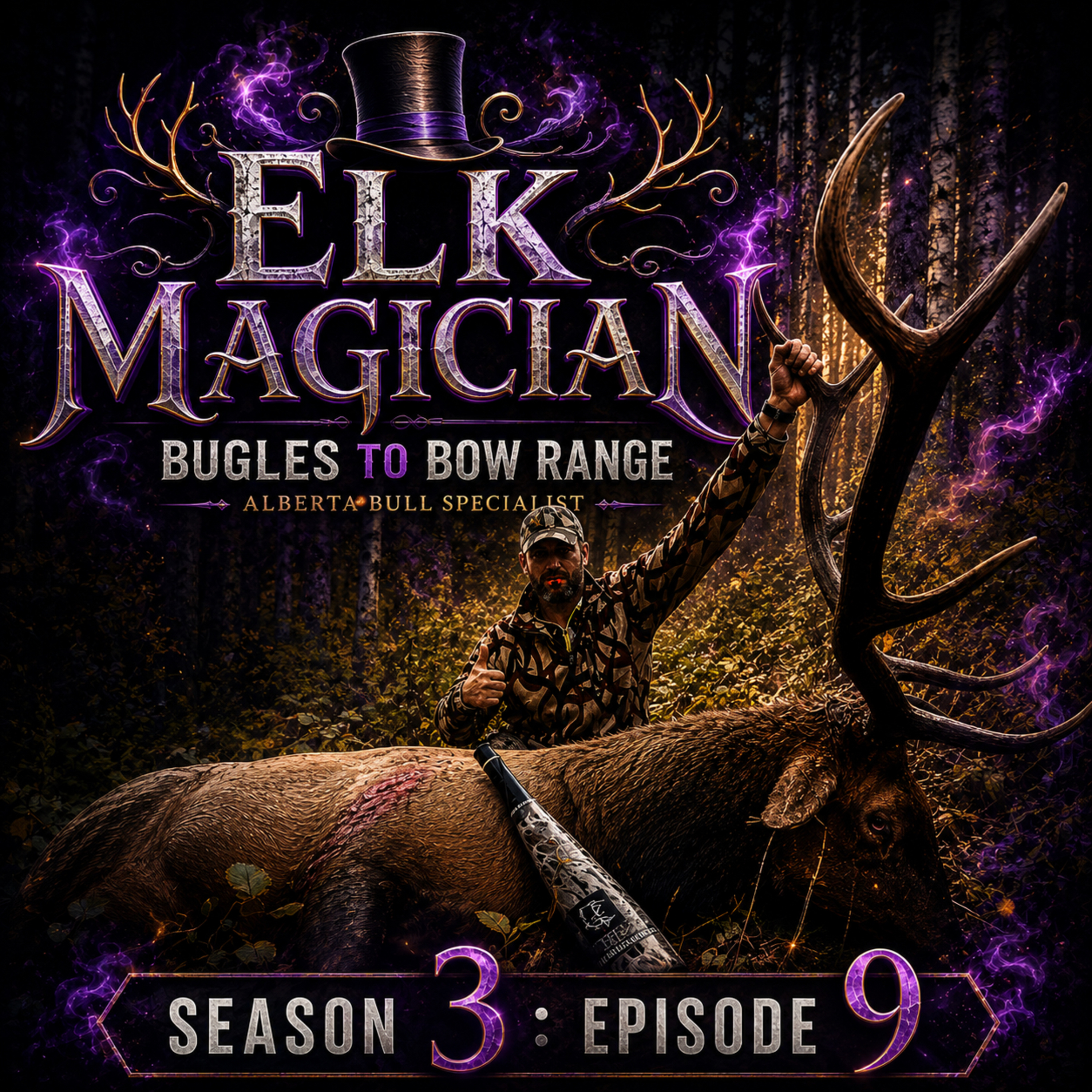 Elk Magician | Alberta Bull Elk Specialist | Bugles to Bow Range episode artwork
