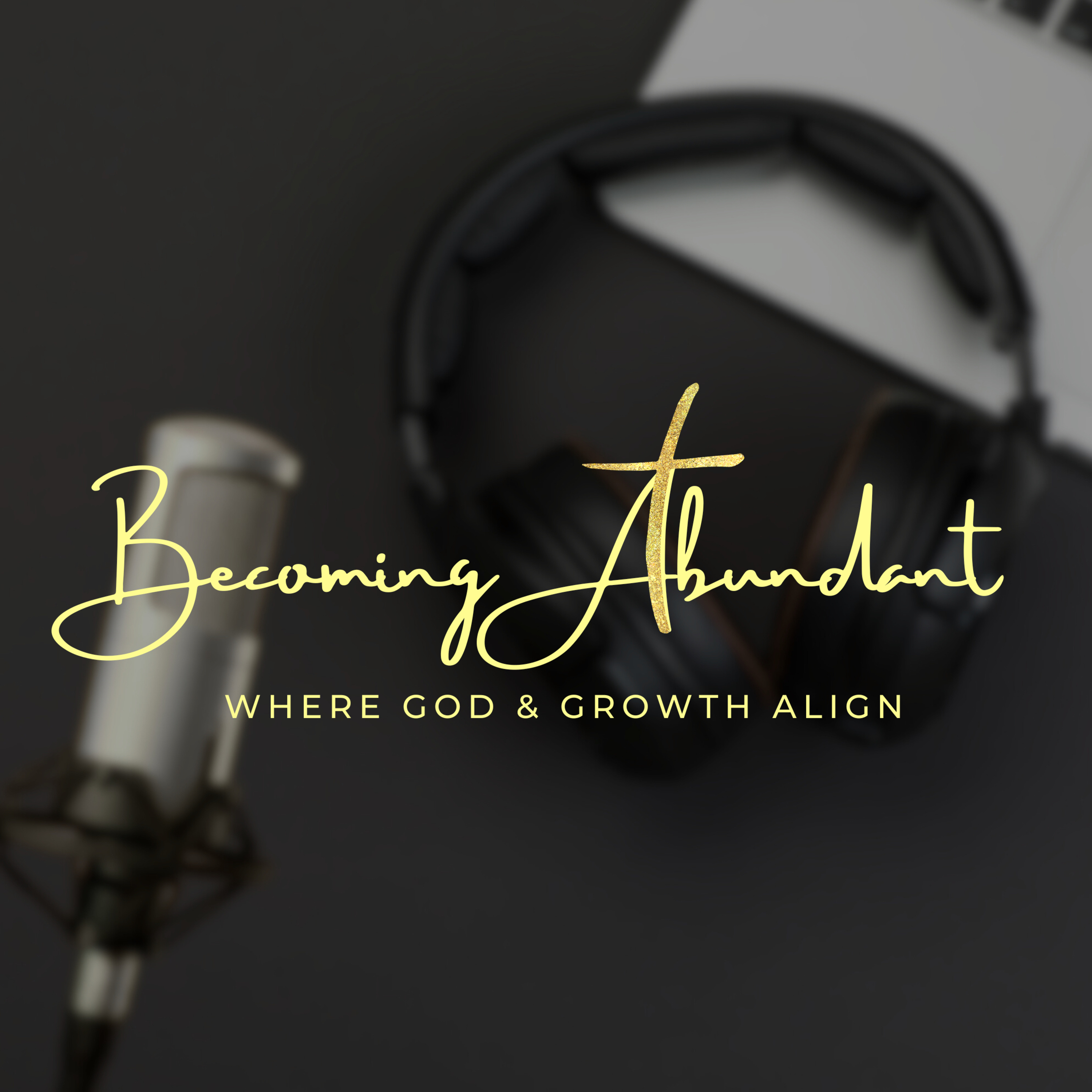 Becoming Abundant Podcast