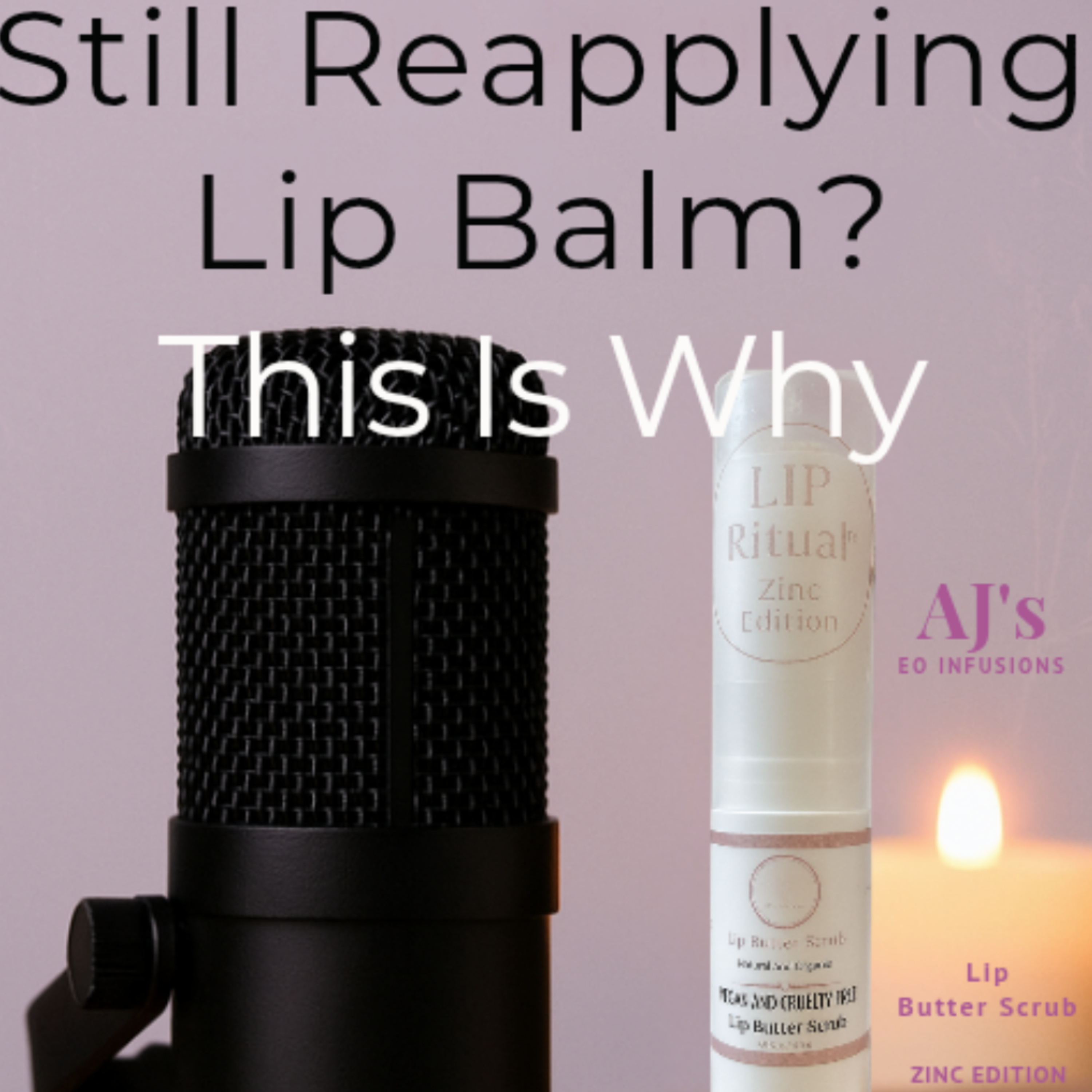 🎧 Nighttime Lip Rituals: Why Your Balm Isn’t Working episode artwork
