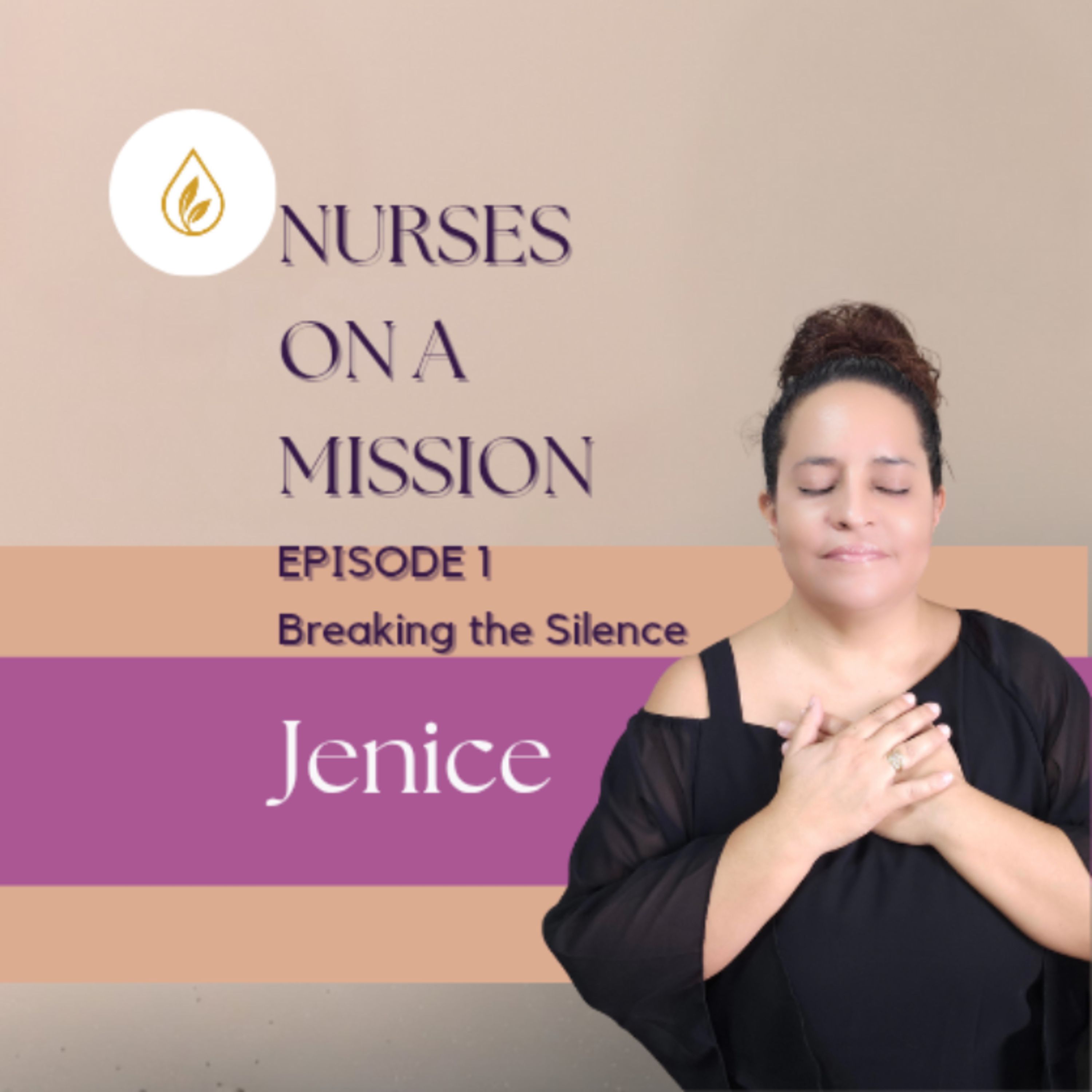 Nurses on a Mission | Episode 1 – Breaking the Silence 💜 episode artwork