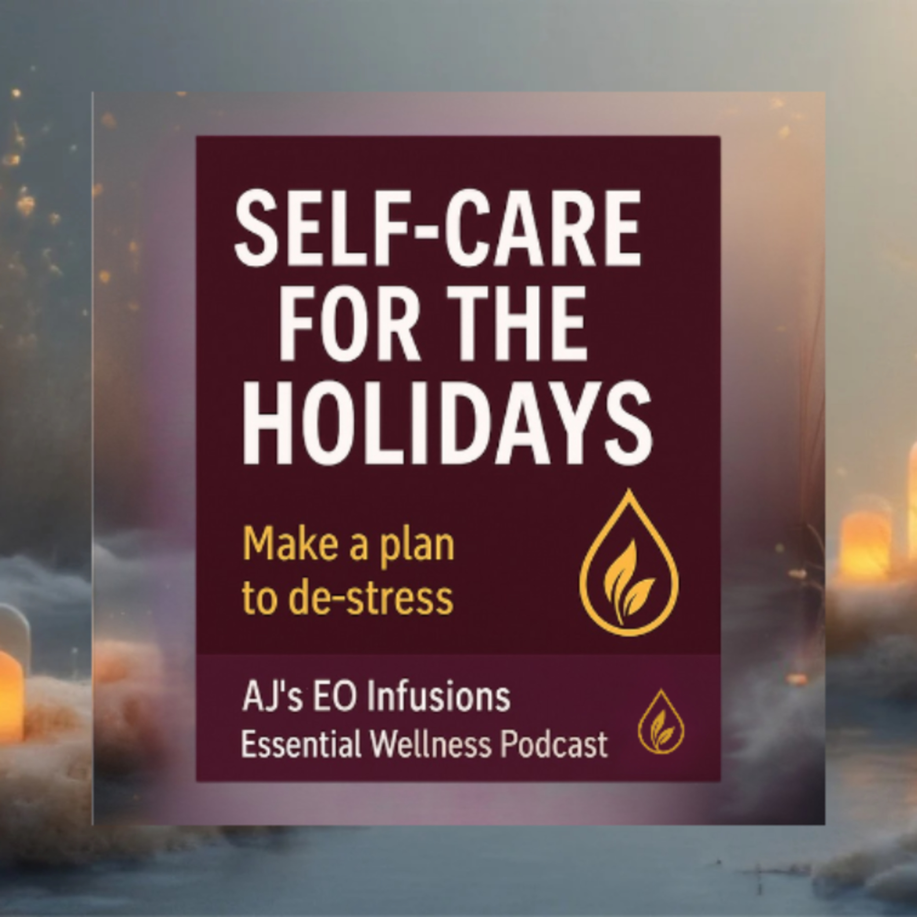 5 Ways to Reduce Holiday Stress with Essential Oils 🌿 episode artwork