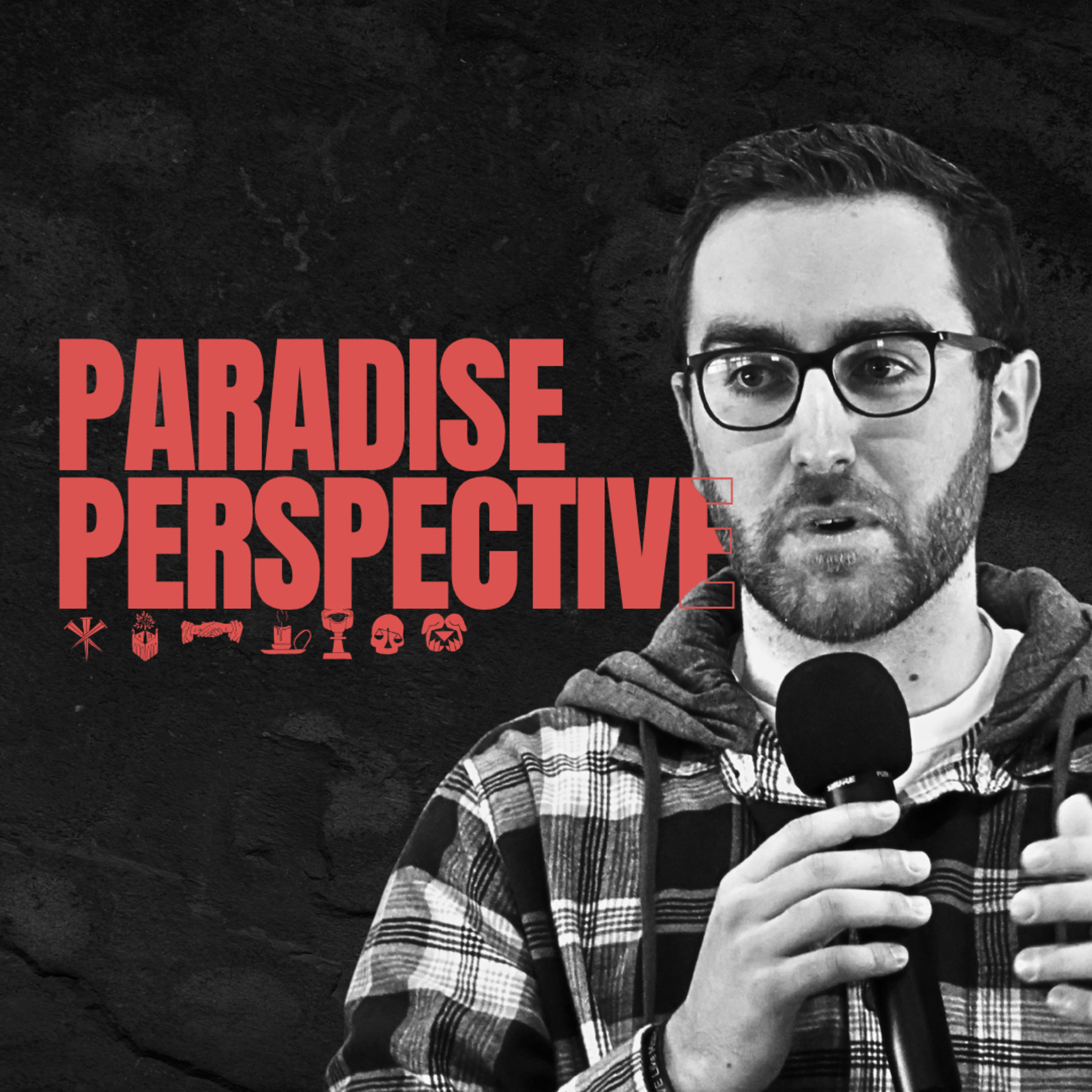 Paradise Perspective | Last Words | Ryan Lutz episode artwork