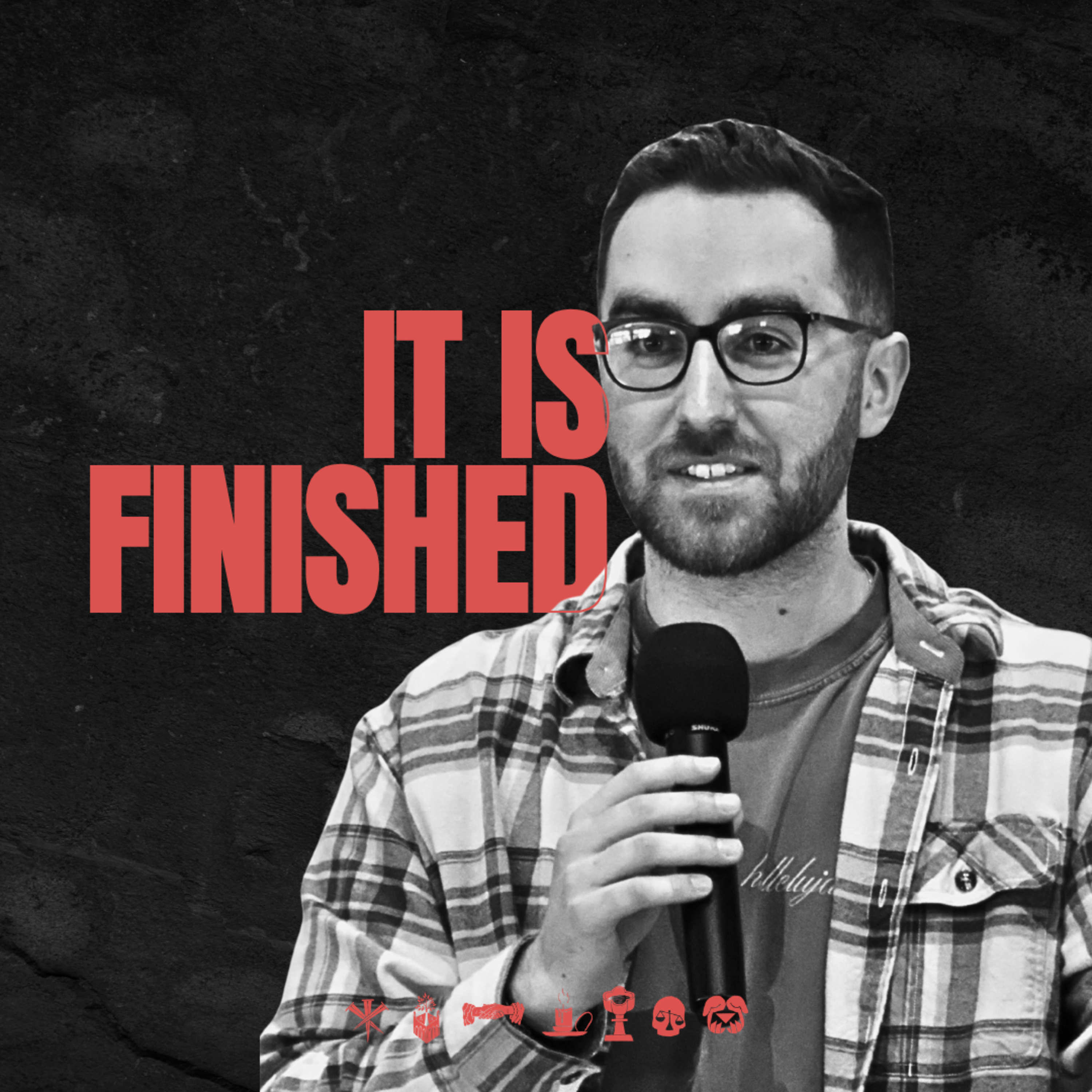 It is Finished | Last Words | Ryan Lutz episode artwork