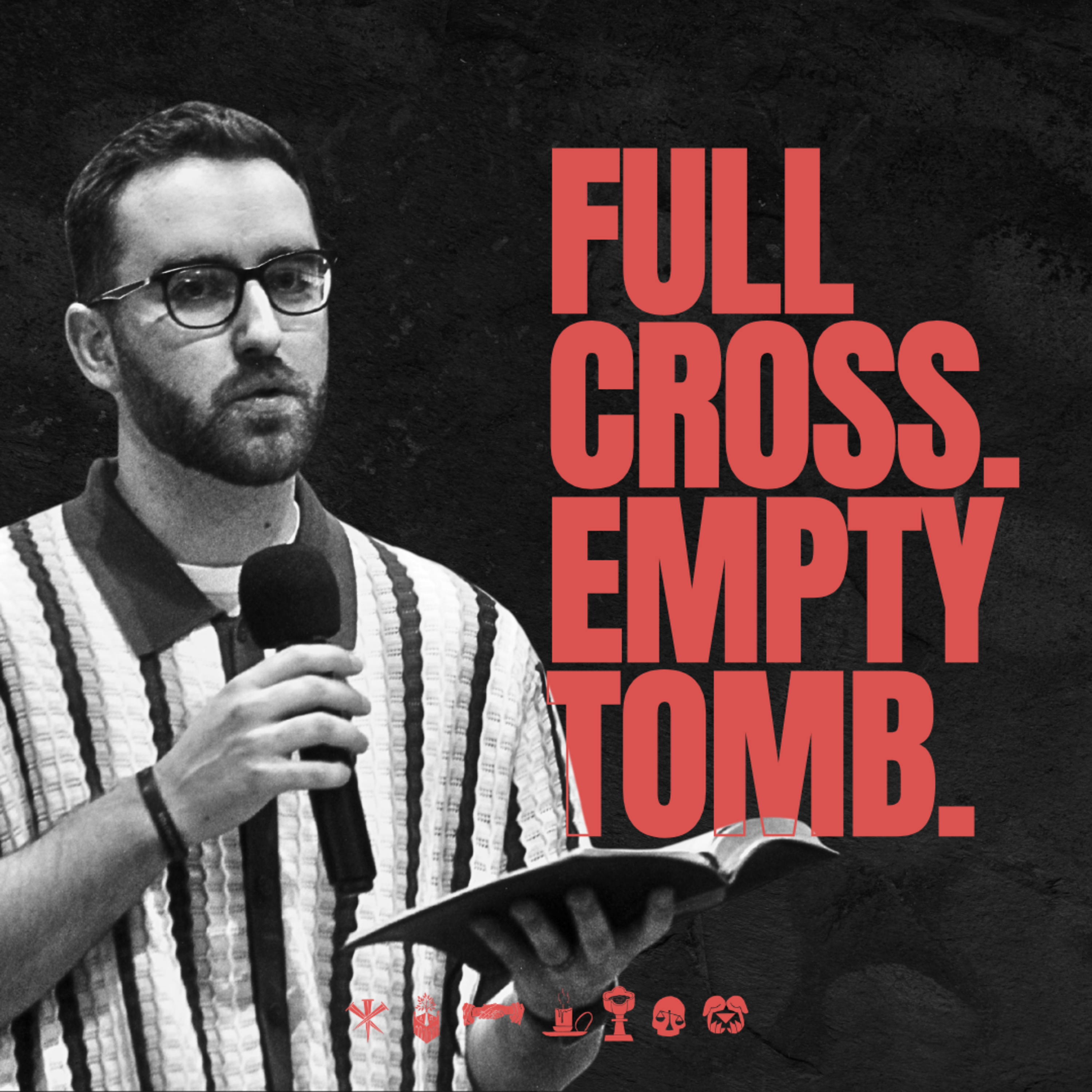 Full Cross. Empty Tomb. | Last Words | Ryan Lutz episode artwork