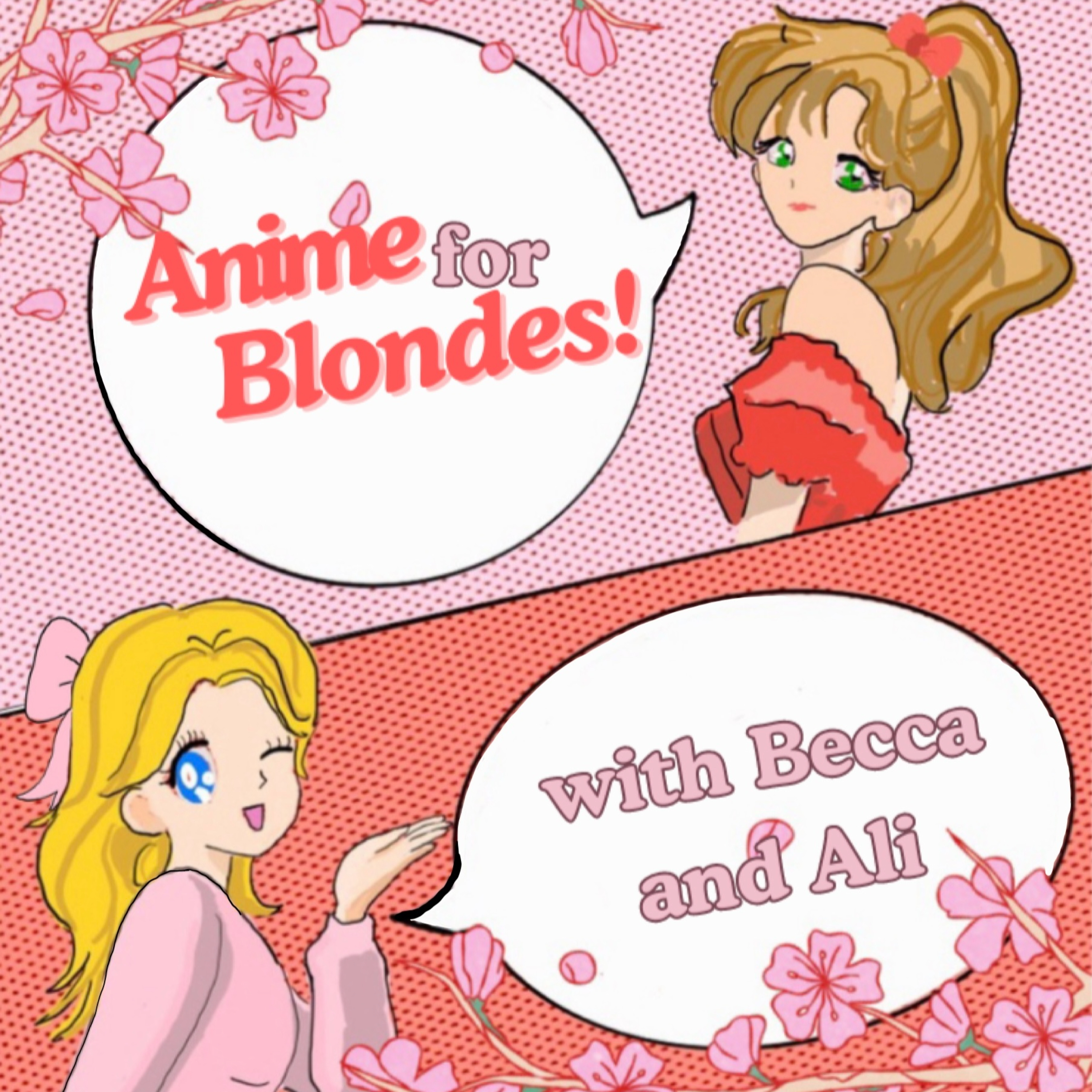 Welcome to Anime For Blondes, your new favorite anime podcast! episode artwork