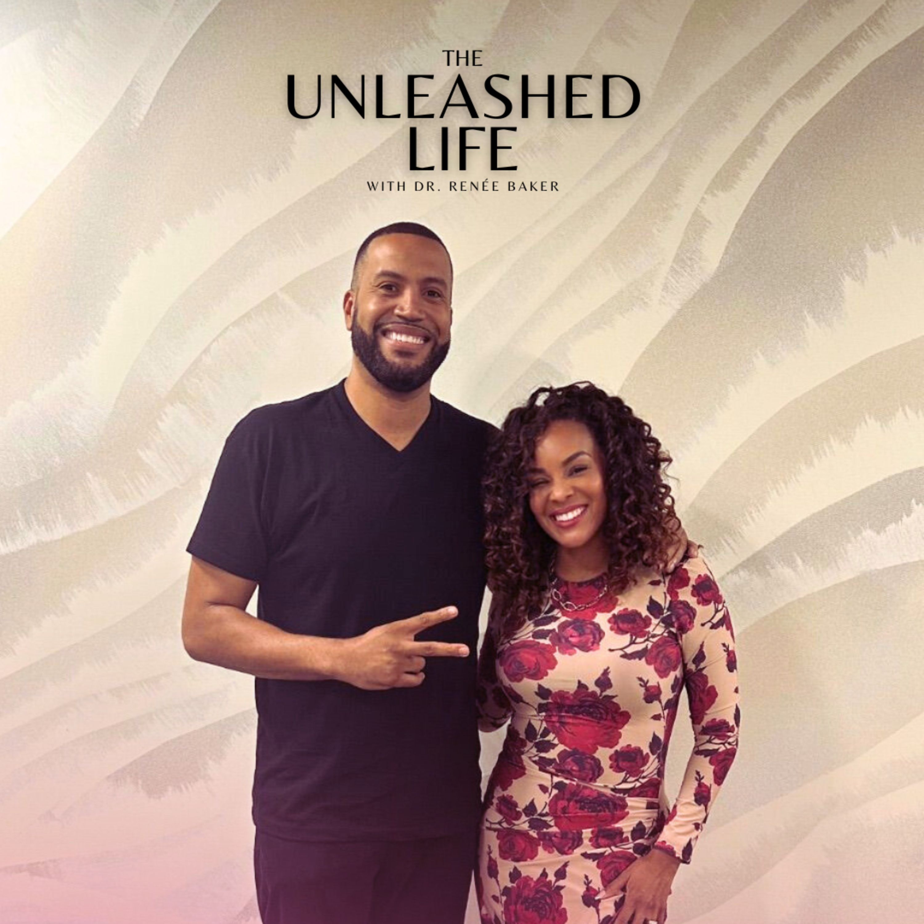 The Unleashed Life with Dr. Renée Baker