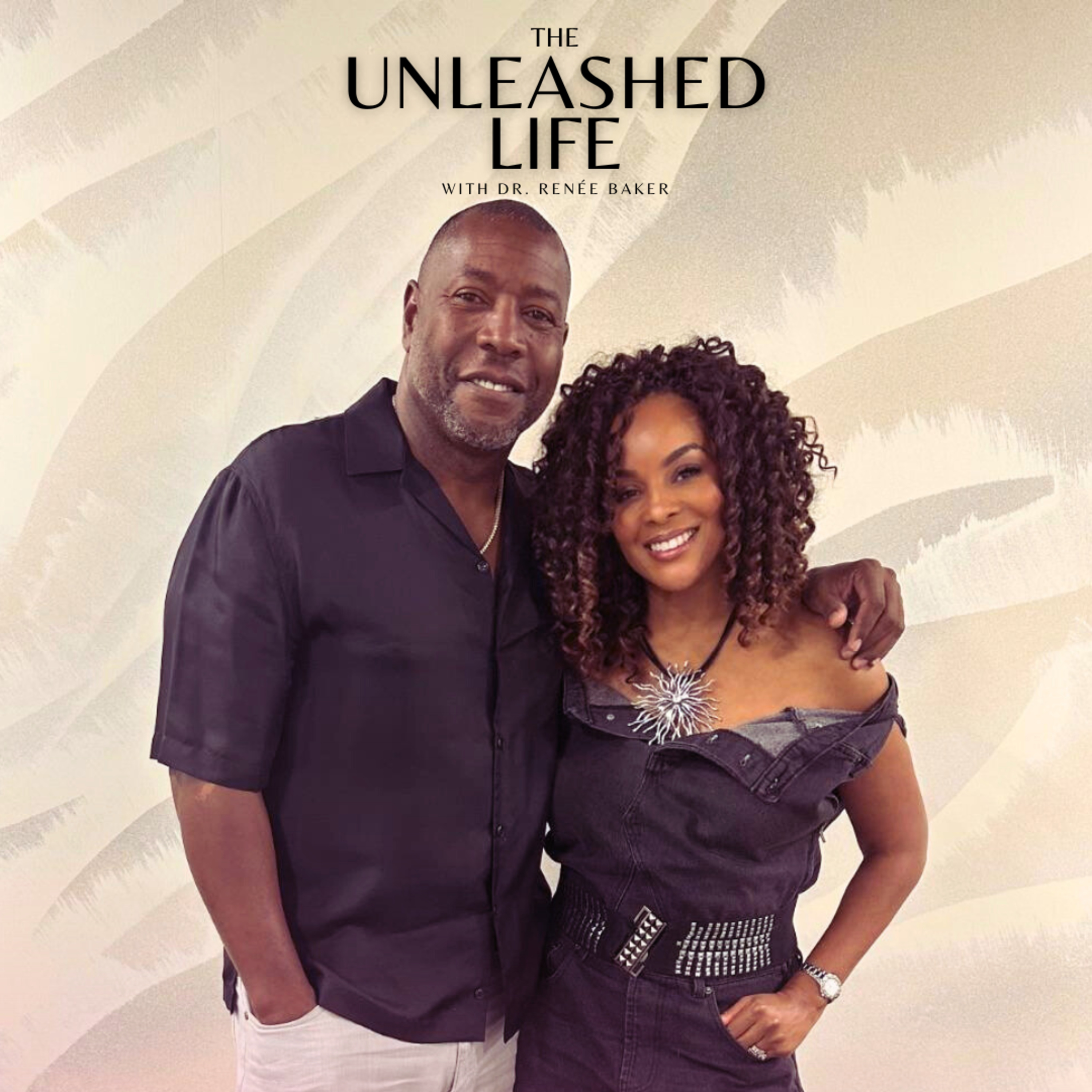 The Unleashed Life with Dr. Renée Baker