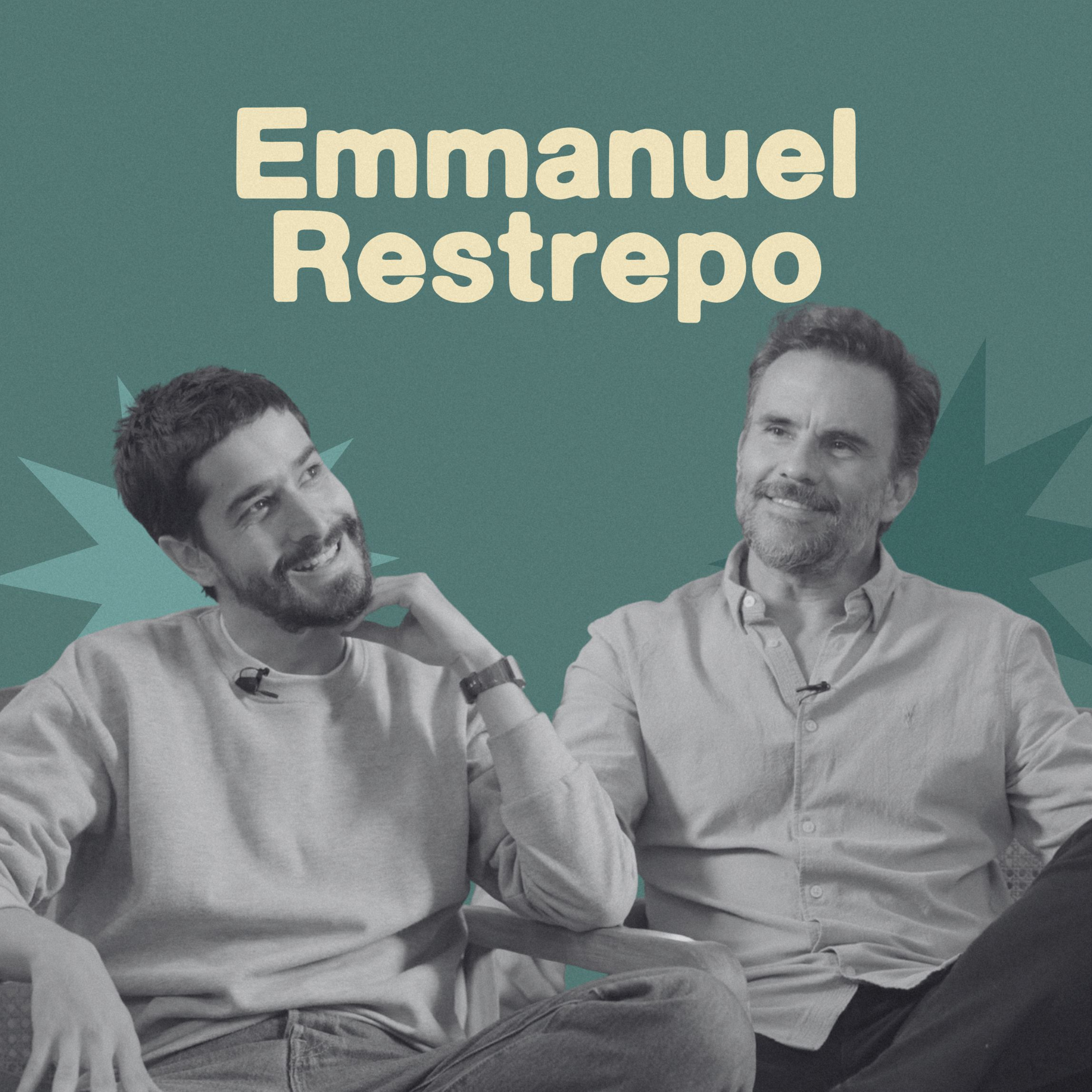 “Tengo Miedo De Que La Vida Se Me Pase Y Perderme Lo Esencial” - Emmanuel Restrepo episode artwork