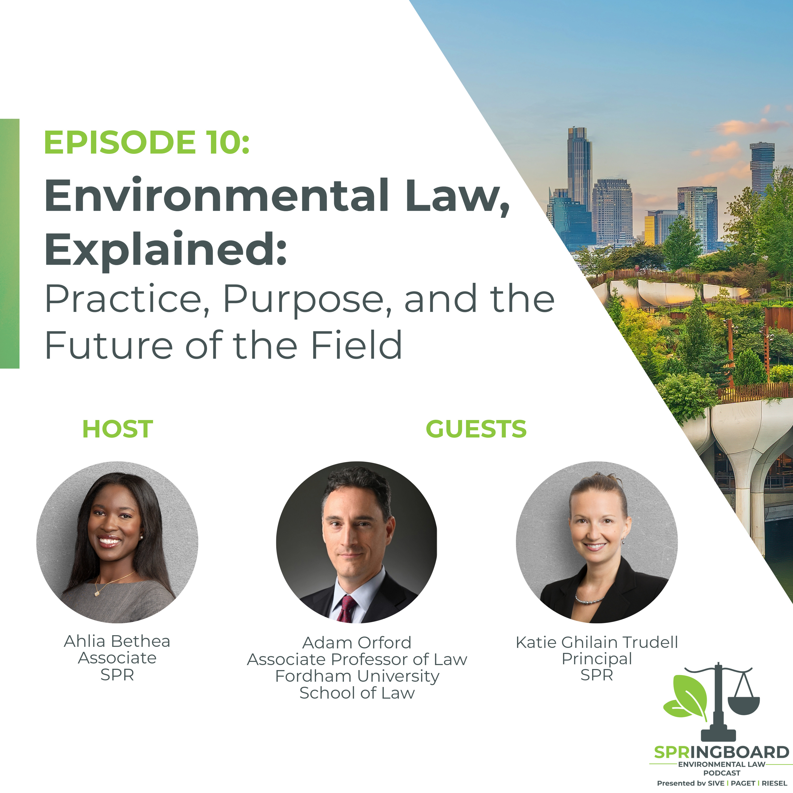 Environmental Law, Explained: Practice, Purpose, and the Future of the Field