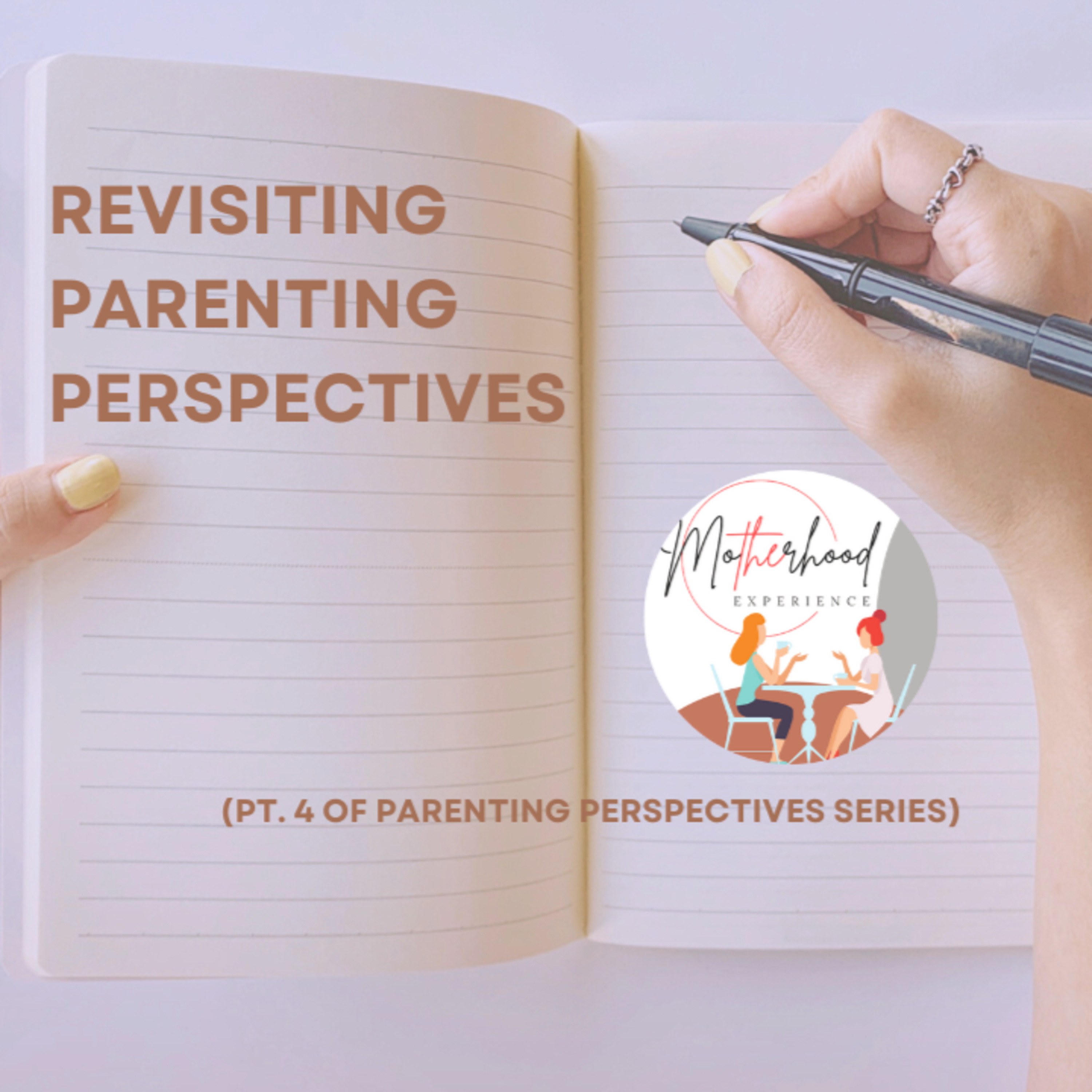 The Motherhood Experience