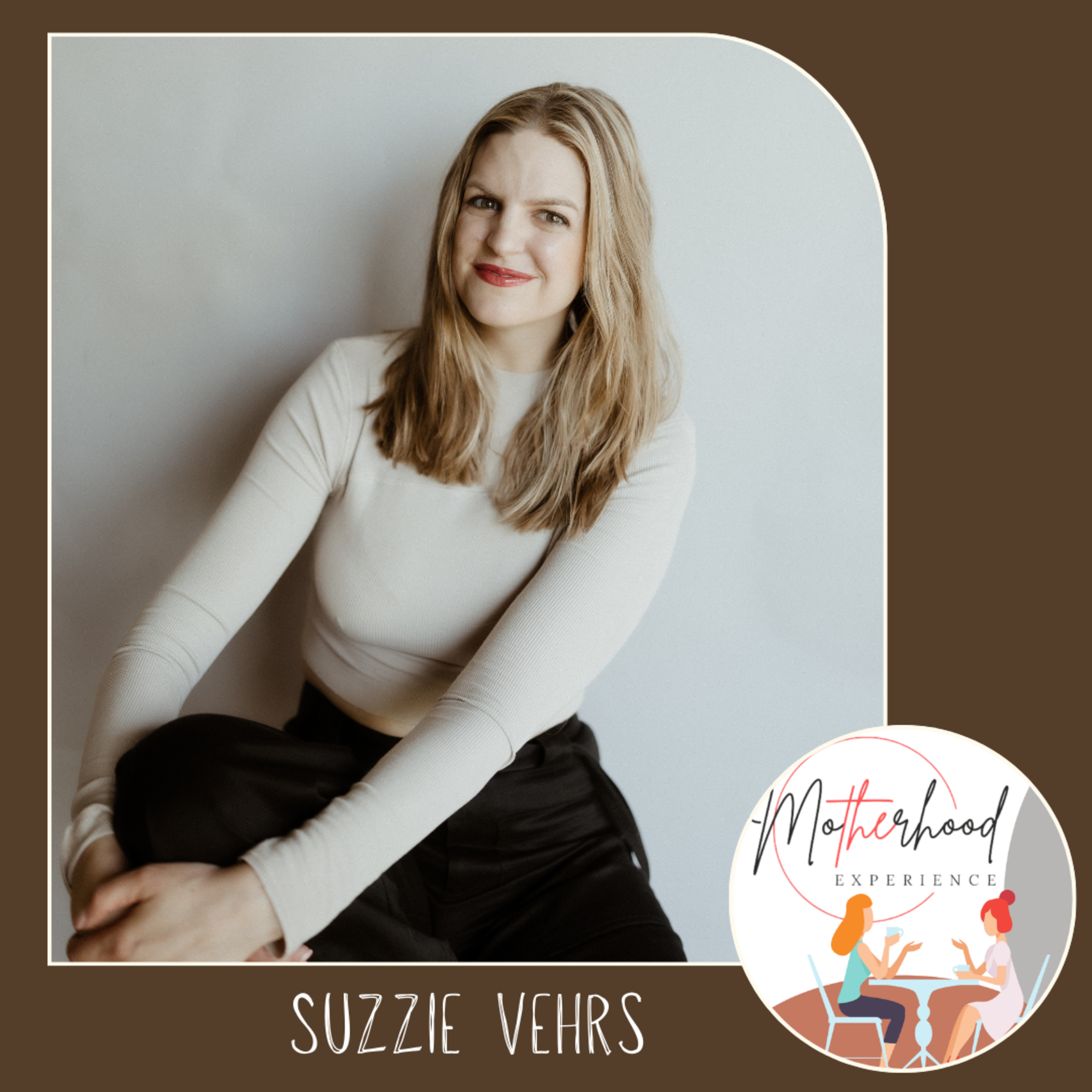 The Motherhood Experience