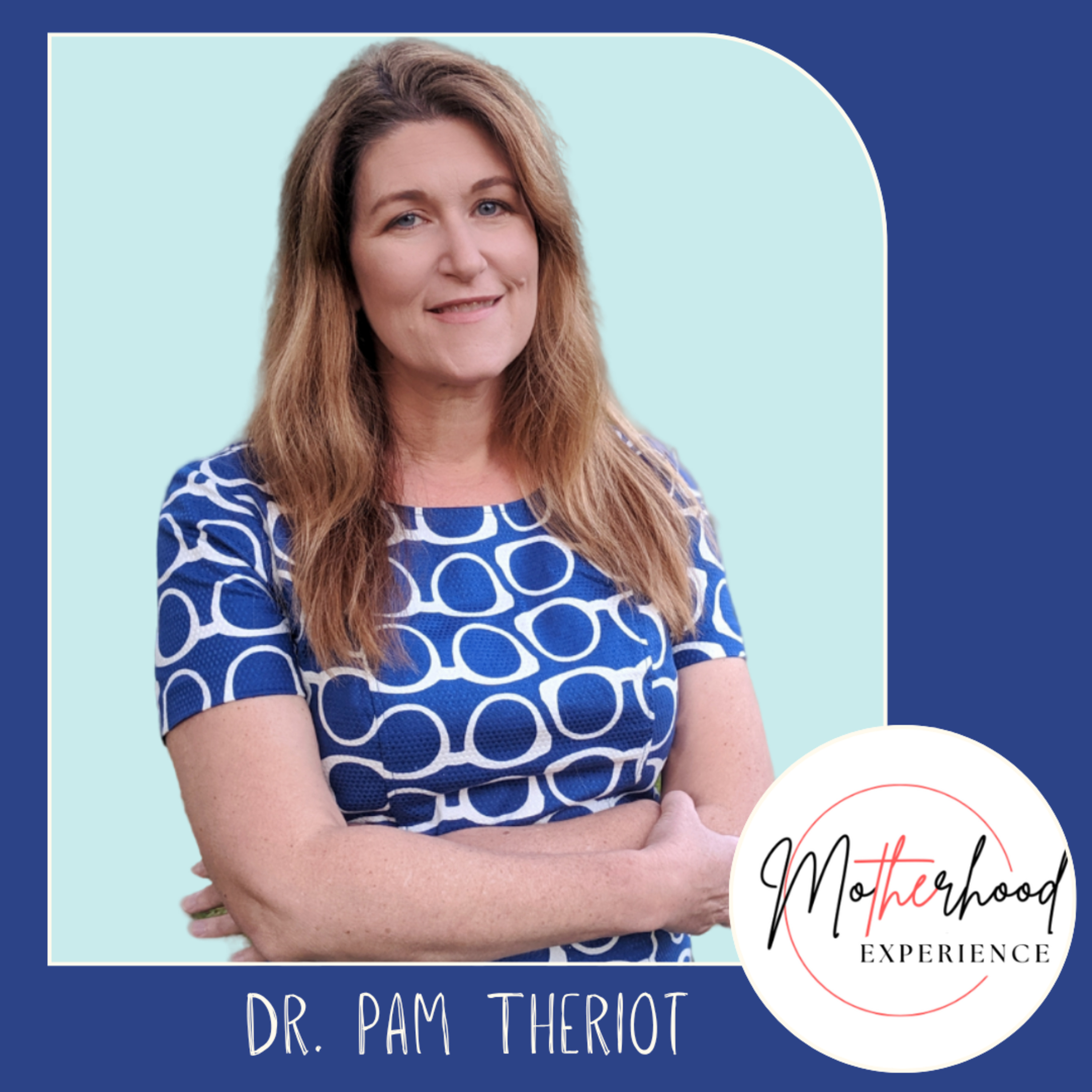 Seeing Motherhood Clearly with Dr. Pam Theriot episode artwork