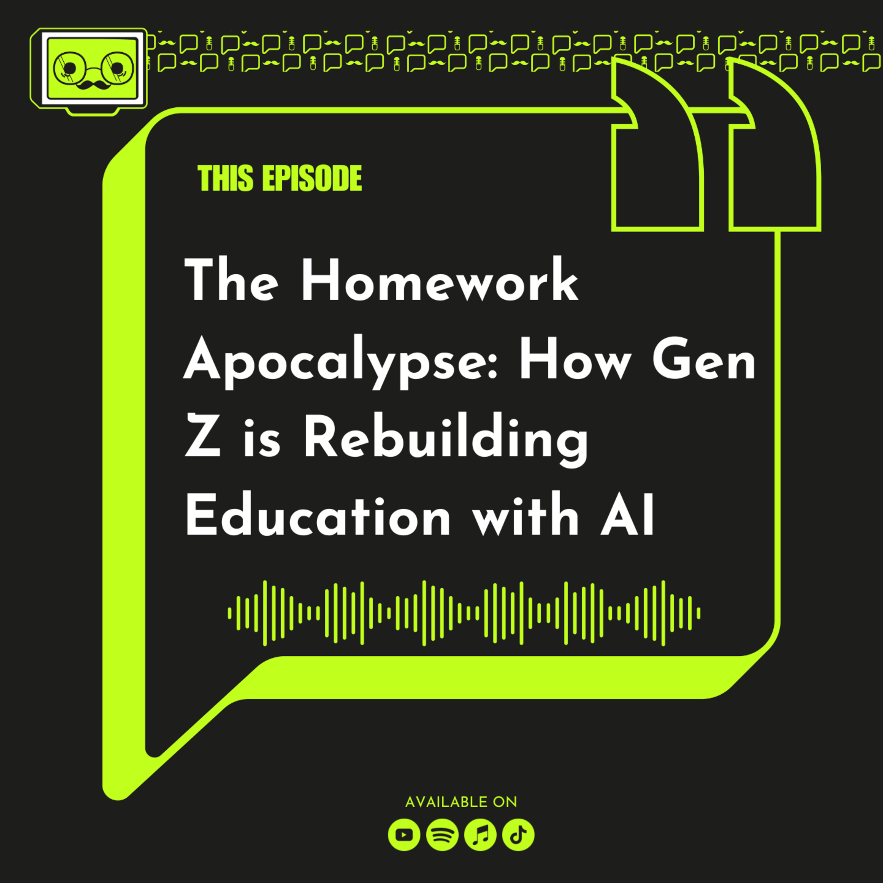 187 - The Homework Apocalypse: How Gen Z is Rebuilding Education with AI episode artwork