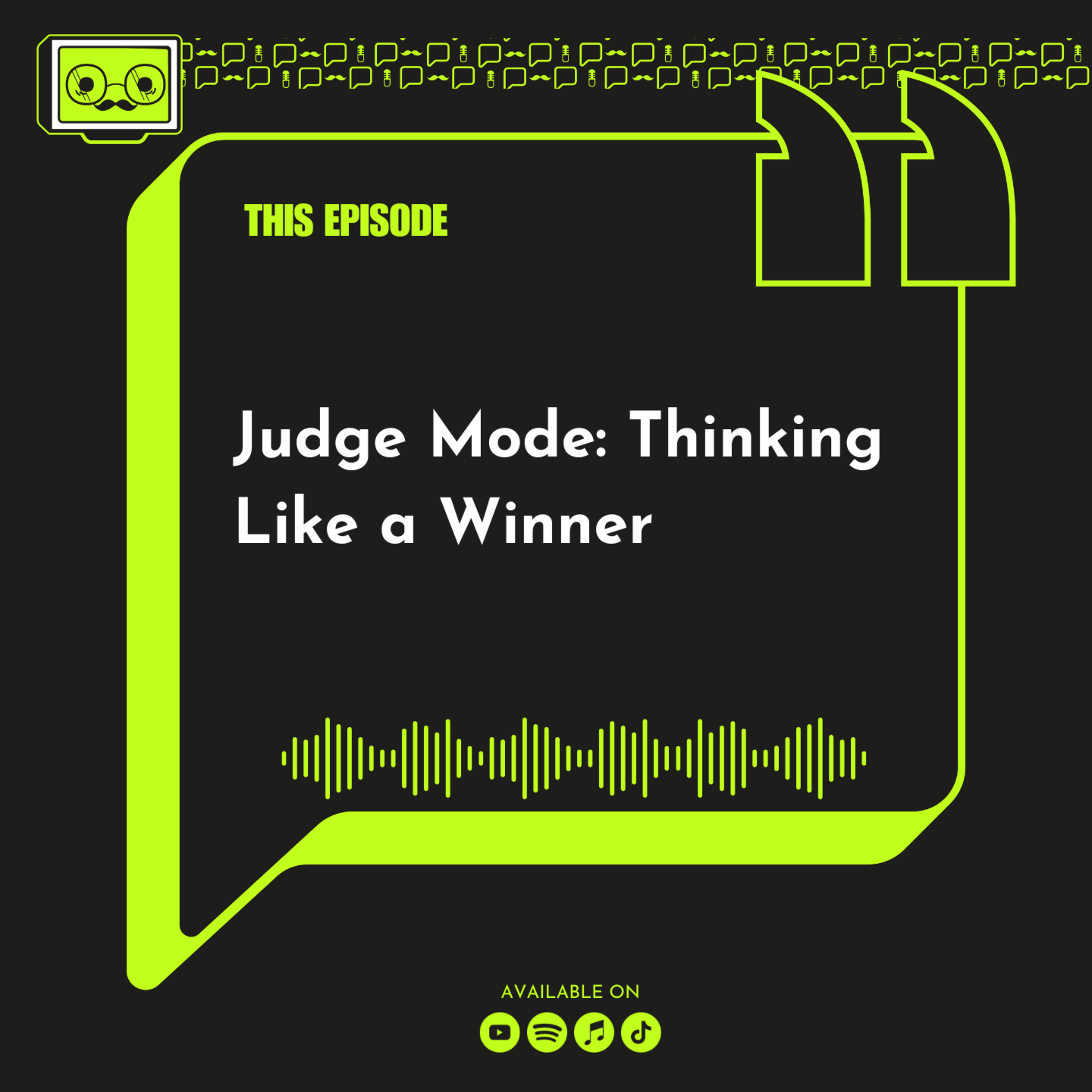 193 - Judge Mode: Thinking Like a Winner episode artwork