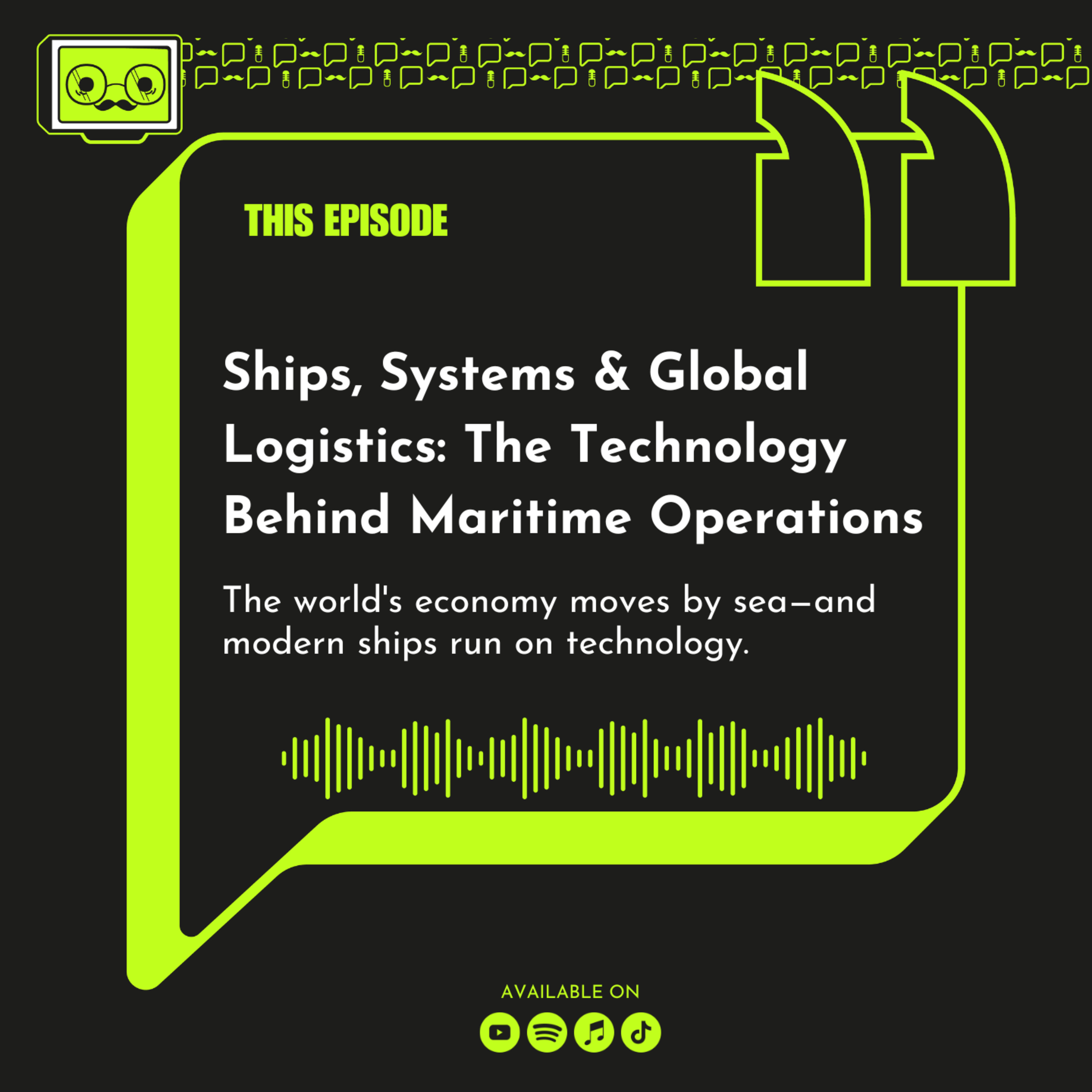 194 - Ships, Systems & Global Logistics: The Technology Behind Maritime Operations episode artwork