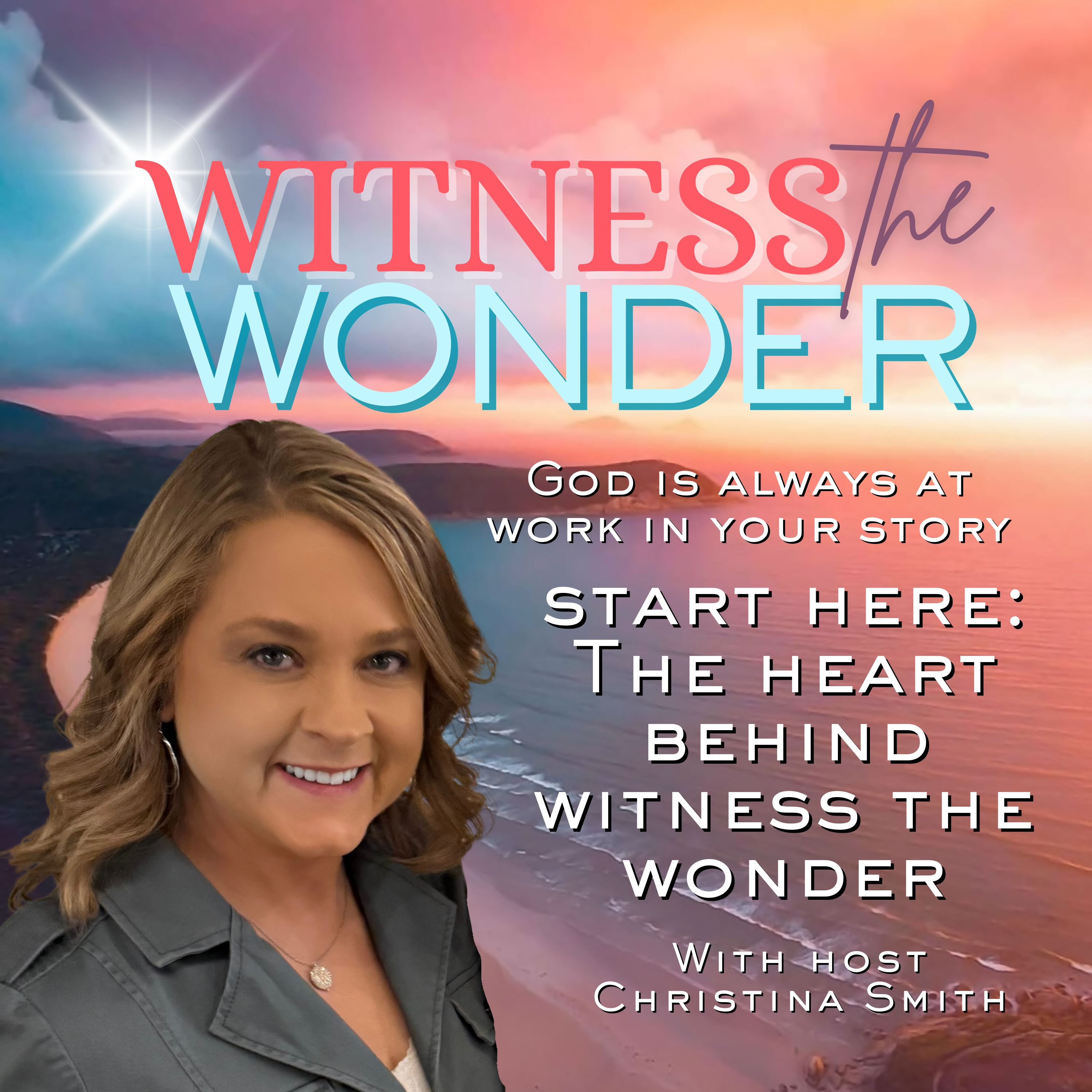 Witness the Wonder: True Stories of Faith, Miracles and the Supernatural that Point to God in Life
