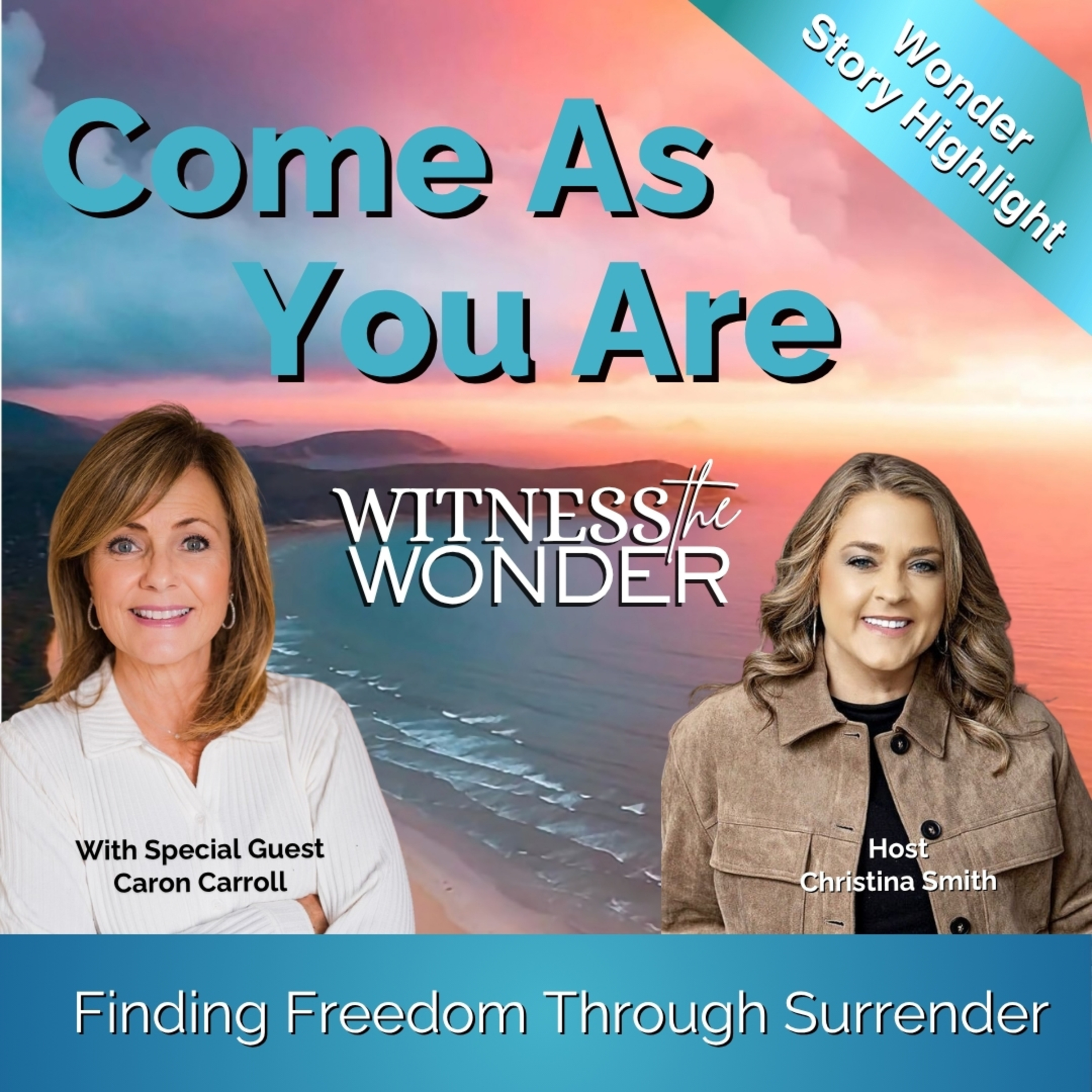 Witness the Wonder: True Stories of Faith, Miracles and the Supernatural that Point to God in Life