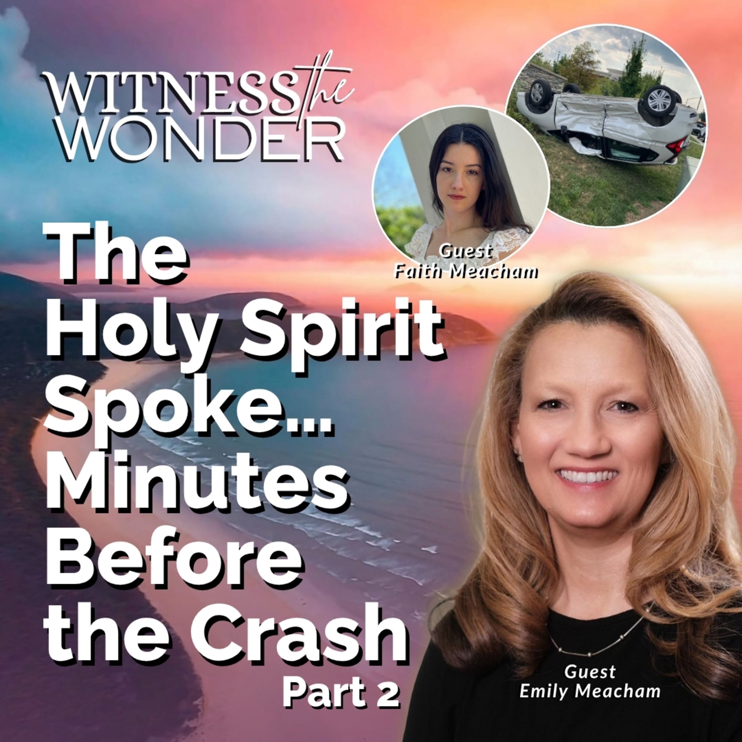 Witness the Wonder: True Stories of Faith, Miracles and the Supernatural that Point to God in Life