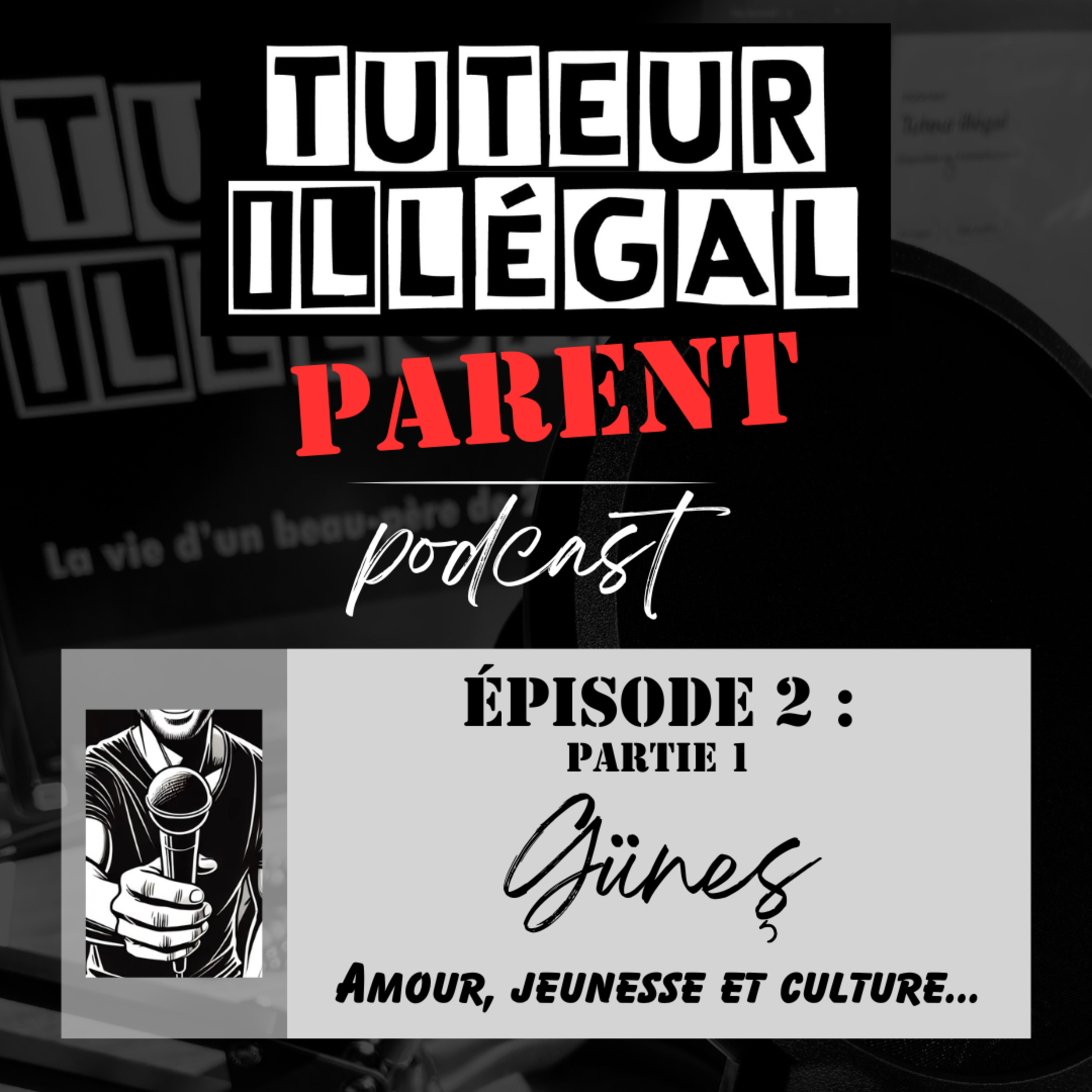 Tuteur illégal Parent Podcast