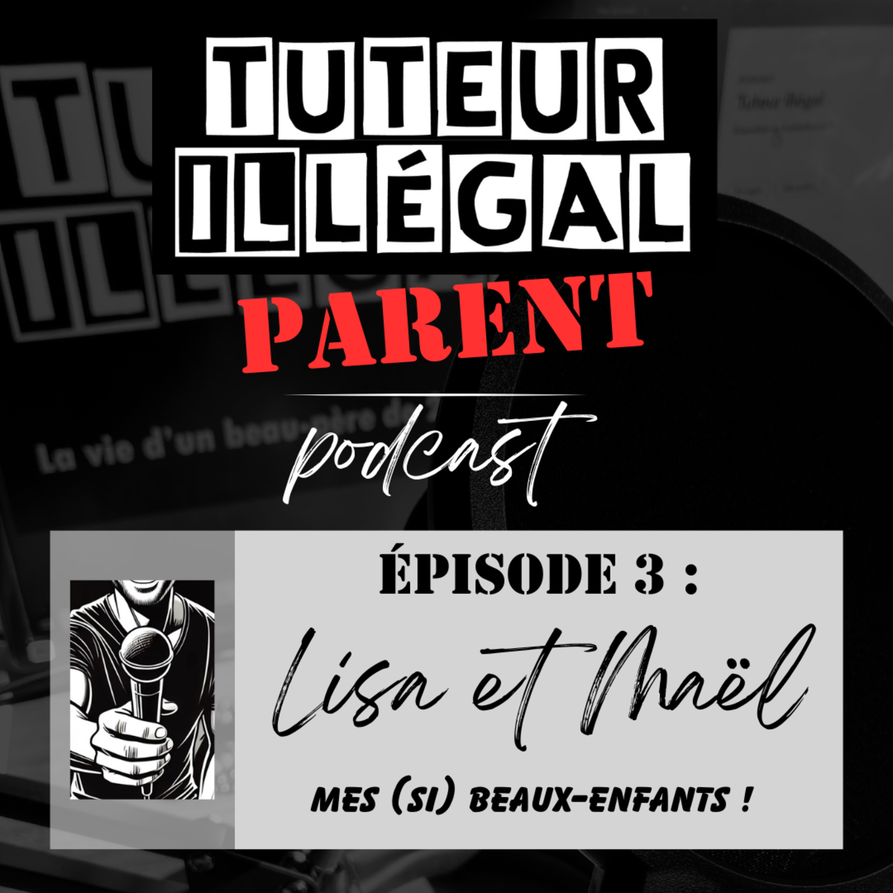 Tuteur illégal Parent Podcast